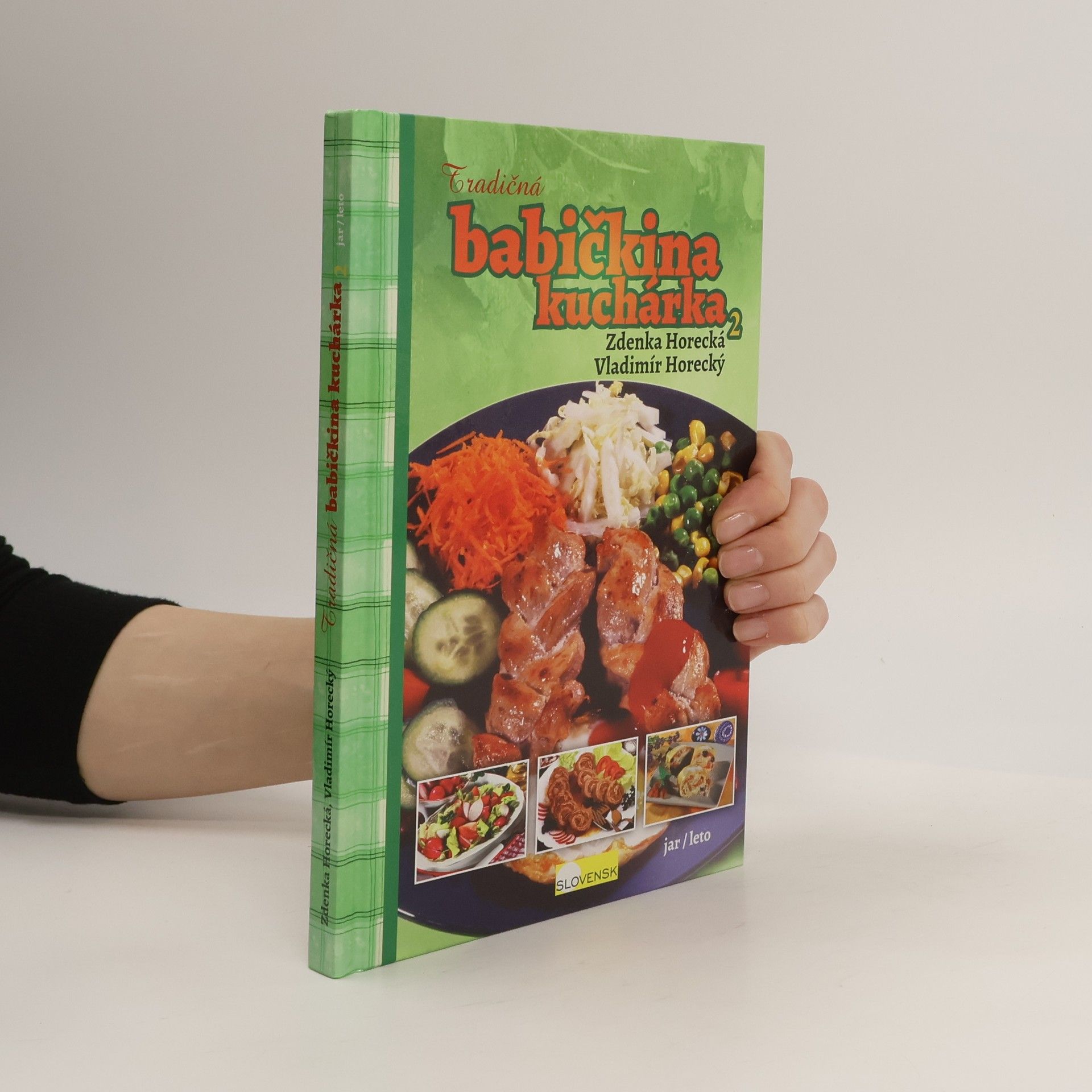 Vladimír Pohorecký Tradičná babičkina kuchárka 2 - jar/leto
