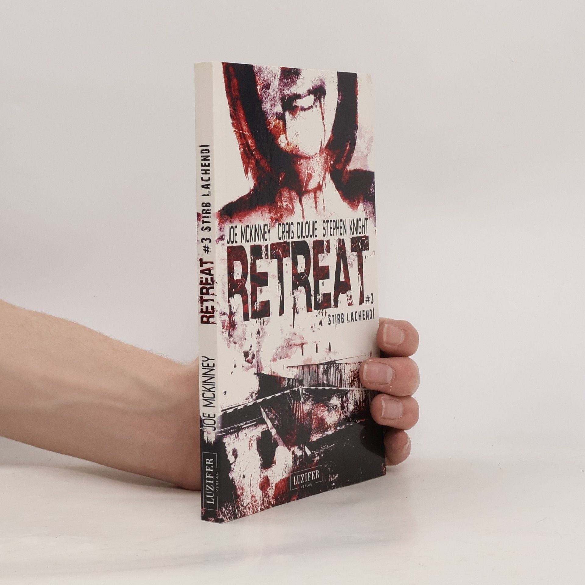 Joe McKinney Retreat 3. Stirb lachend