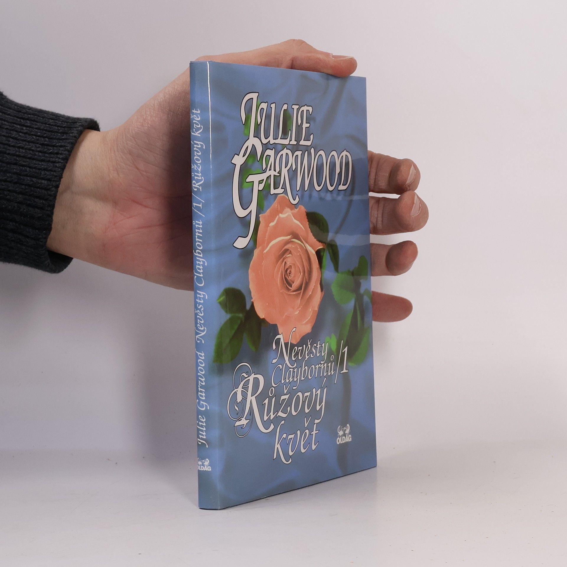 Julie Garwood Nevěsty Claybornů. 1, Růžový květ