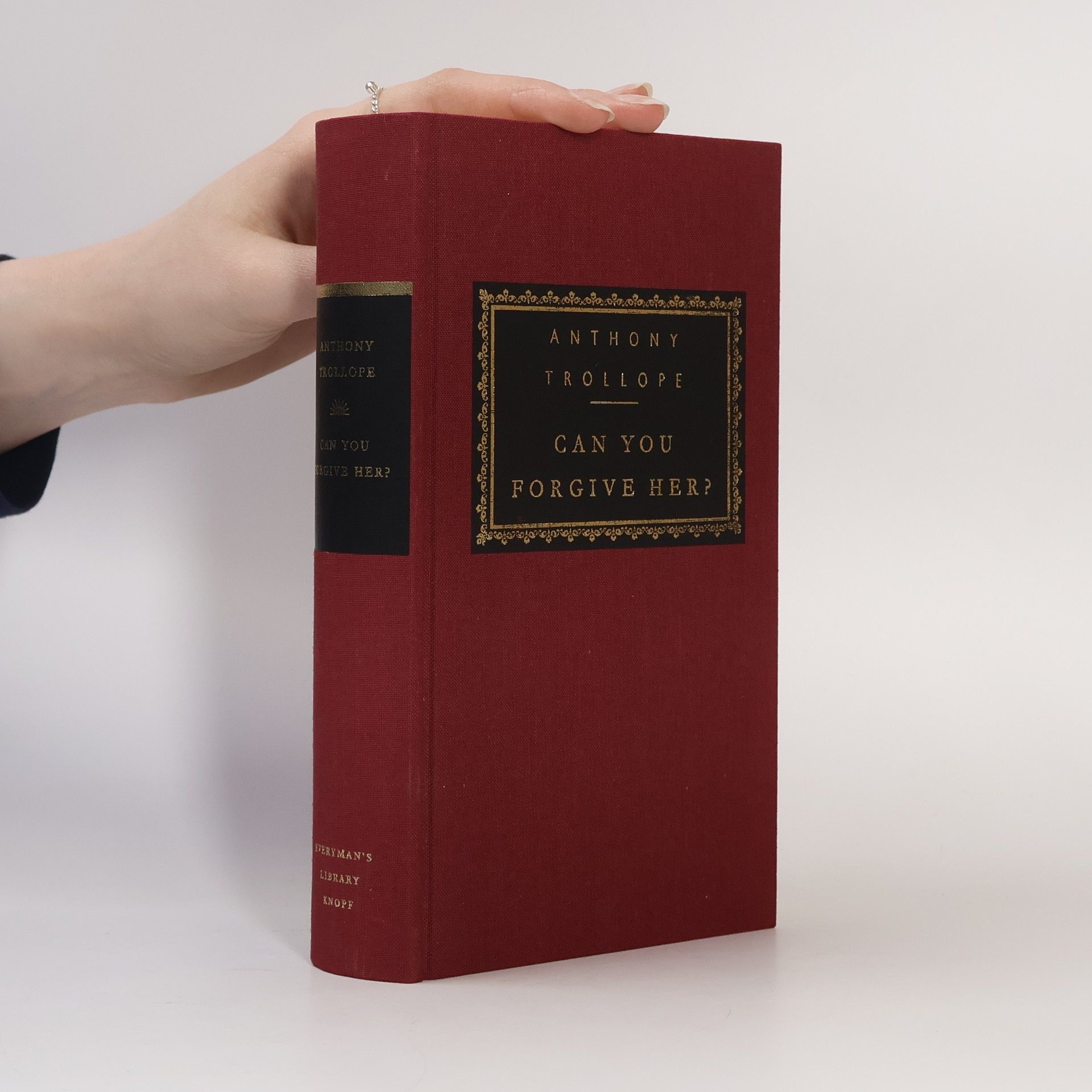 Anthony Trollope Everyman's Library: Can You Forgive Her? Introduction by A. O. J. Cockshut