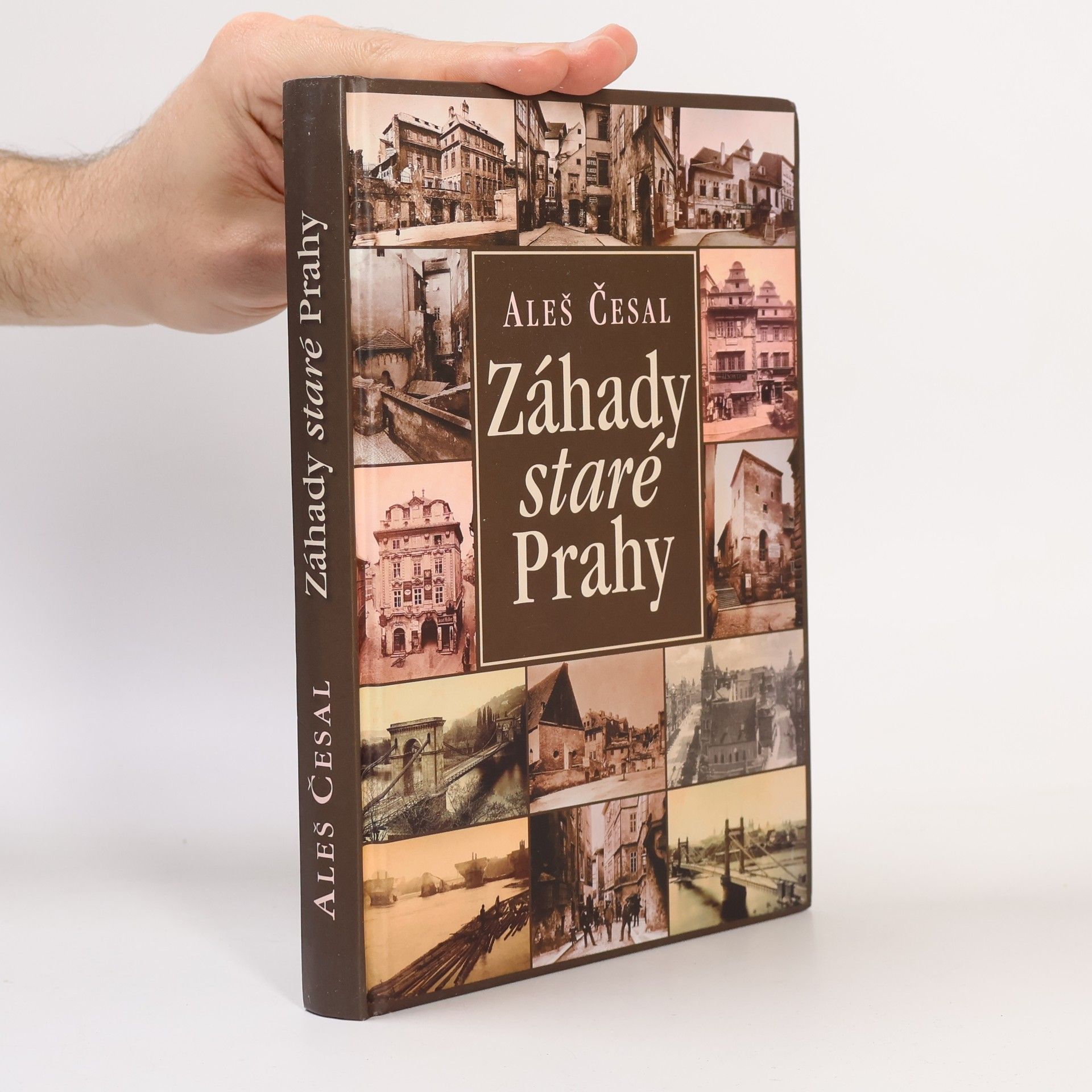 Aleš Česal Záhady staré Prahy