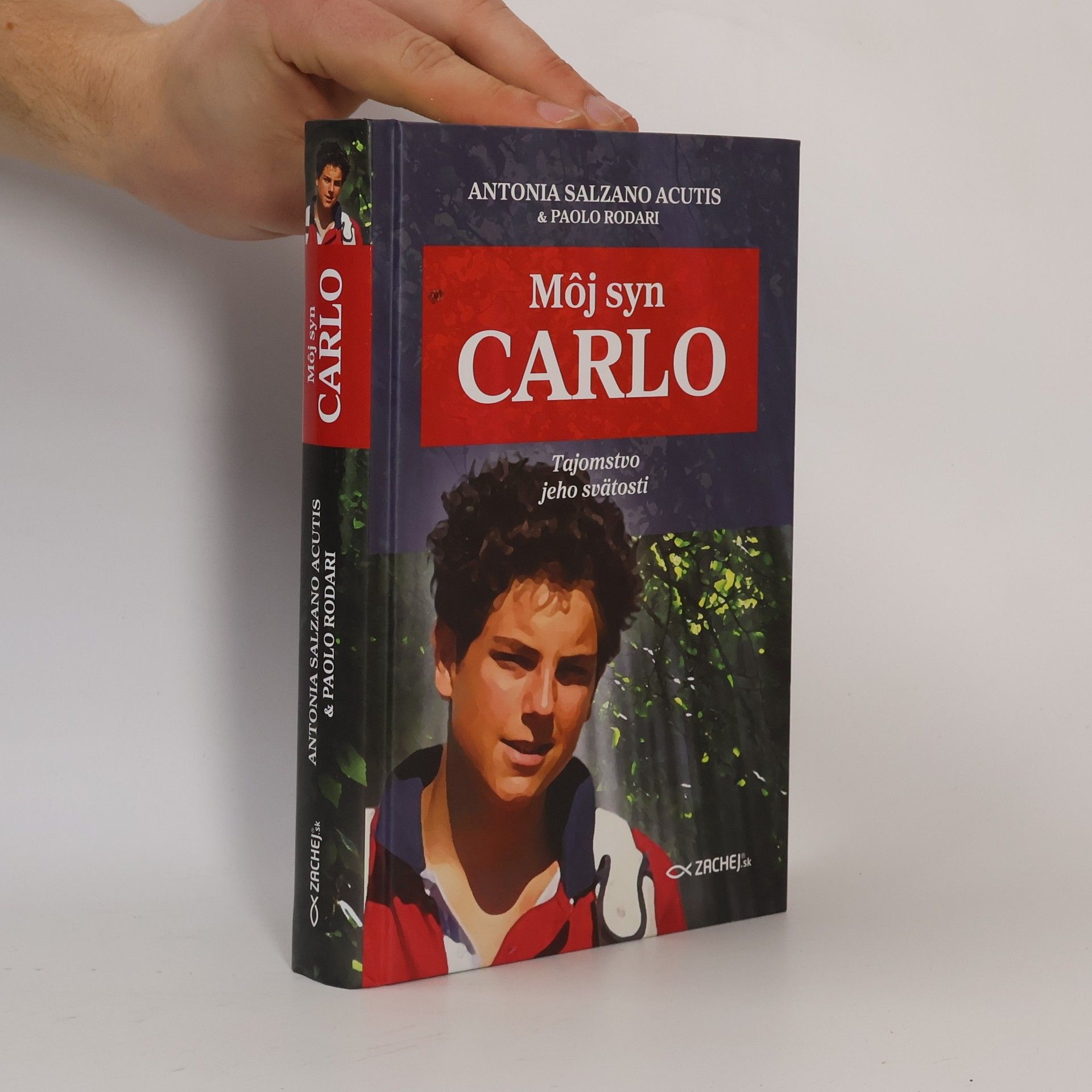 Môj syn Carlo. Tajomstvo jeho svätosti