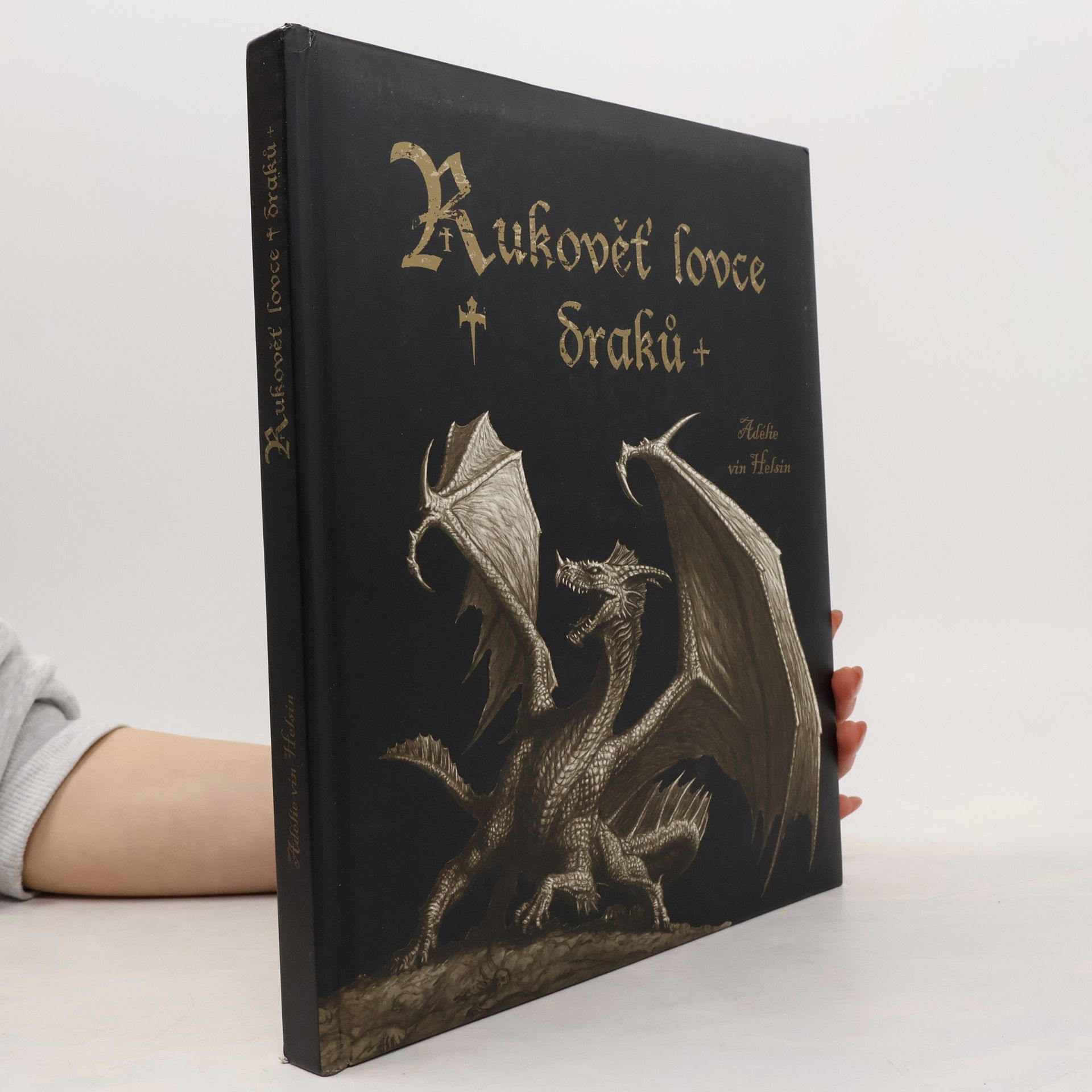 Adélie vin Helsin: Rukověť lovce draků