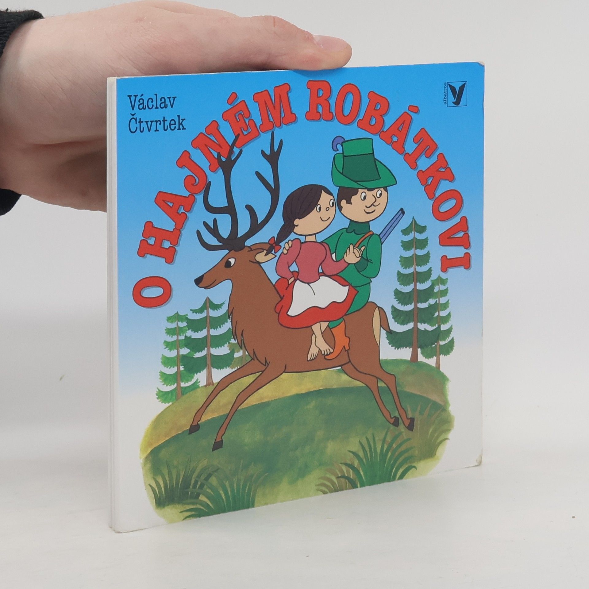 Václav Čtvrtek O hajném Robátkovi (leporelo)