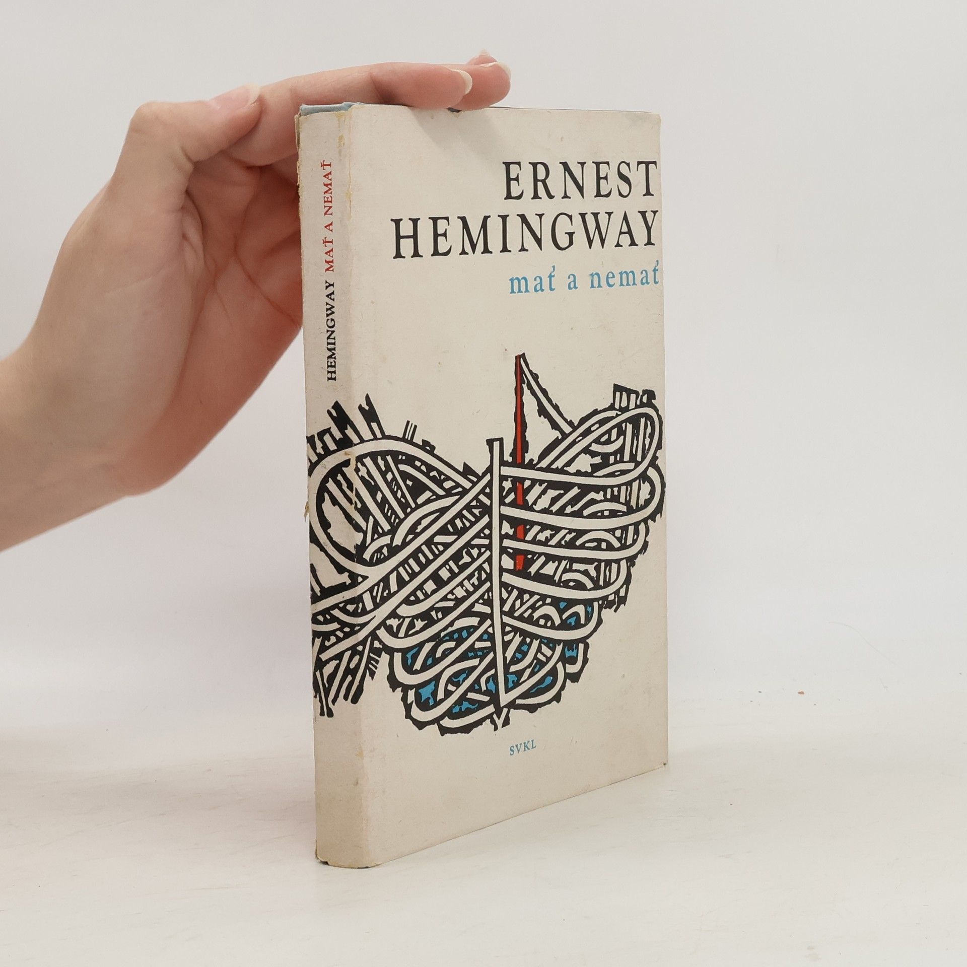Ernest Hemingway Mať a nemať