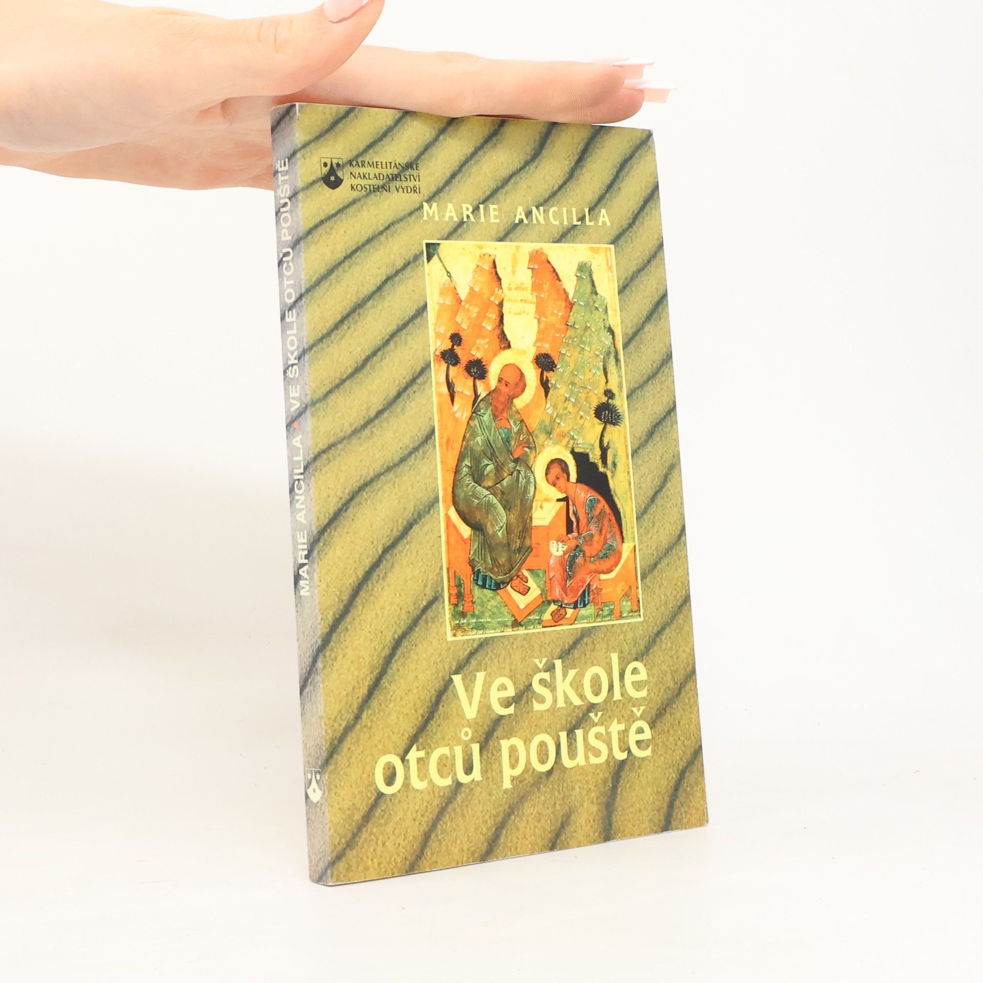 Marie Ancilla Ve škole otců pouště