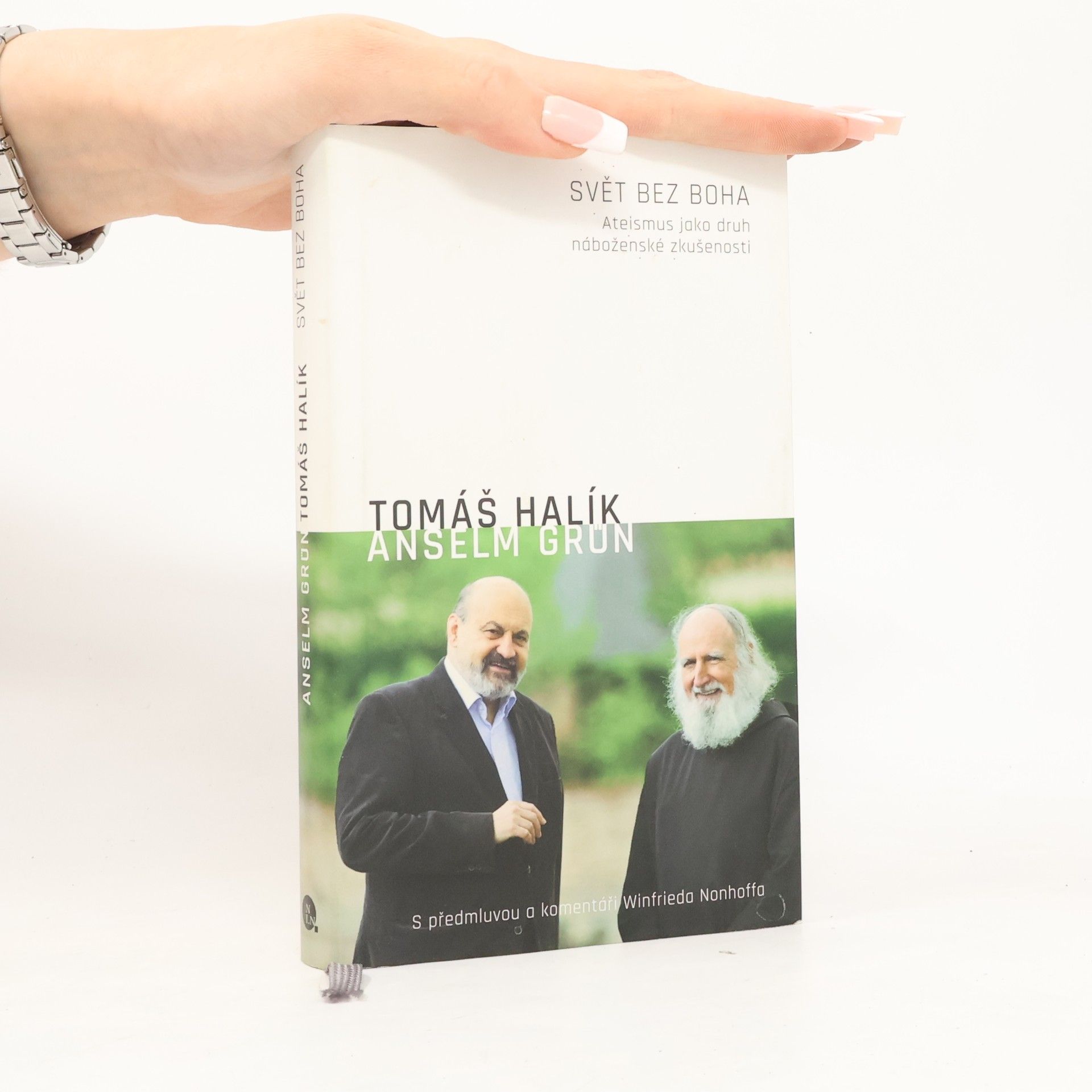 Tomáš Halík Svět bez Boha: Ateismus jako druh náboženské zkušenosti