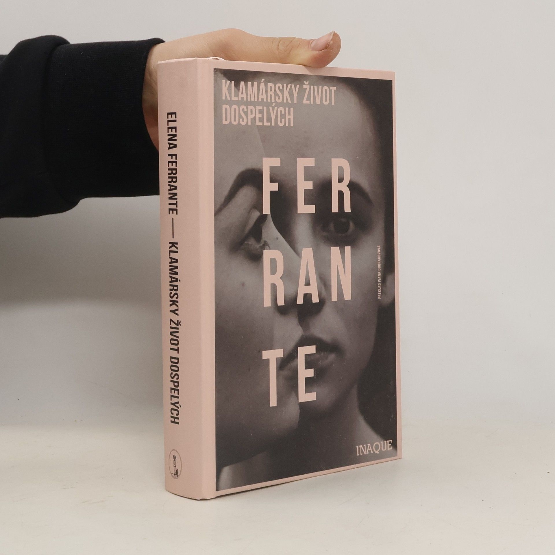 Elena Ferrante Klamársky život dospelých