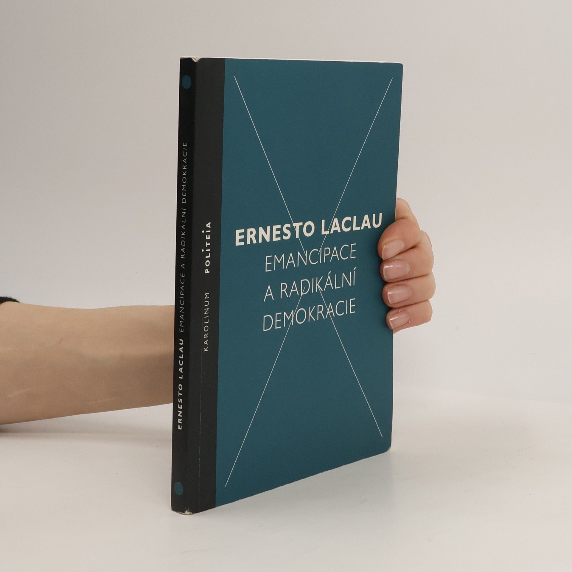 Ernesto Laclau Emancipace a radikální demokracie