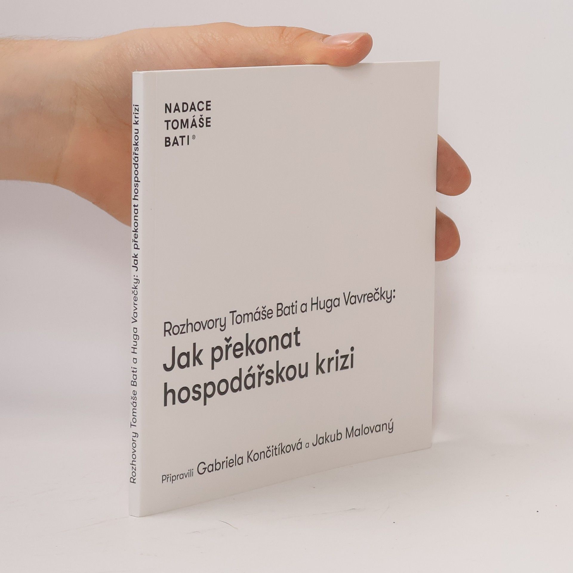 Rozhovory Tomáše Bati a Huga Vavrečky : jak překonat hospodářskou krizi