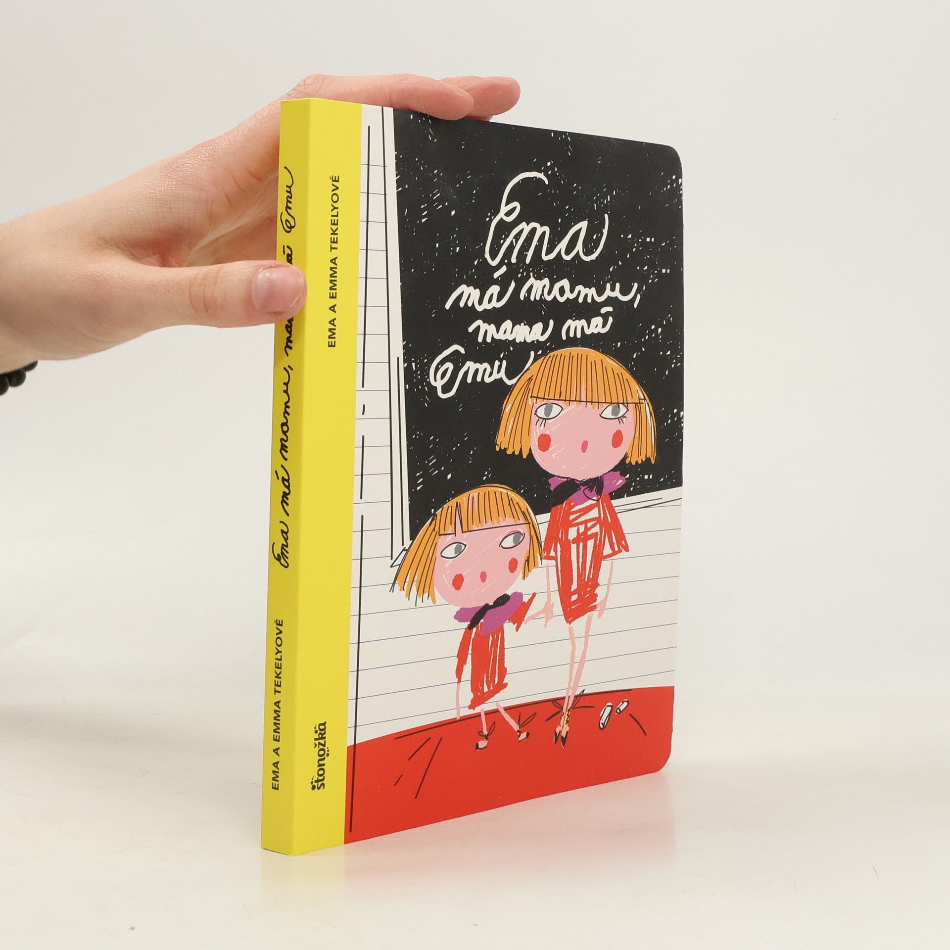 Emma Tekelyová Ema má mamu, mama má Emu