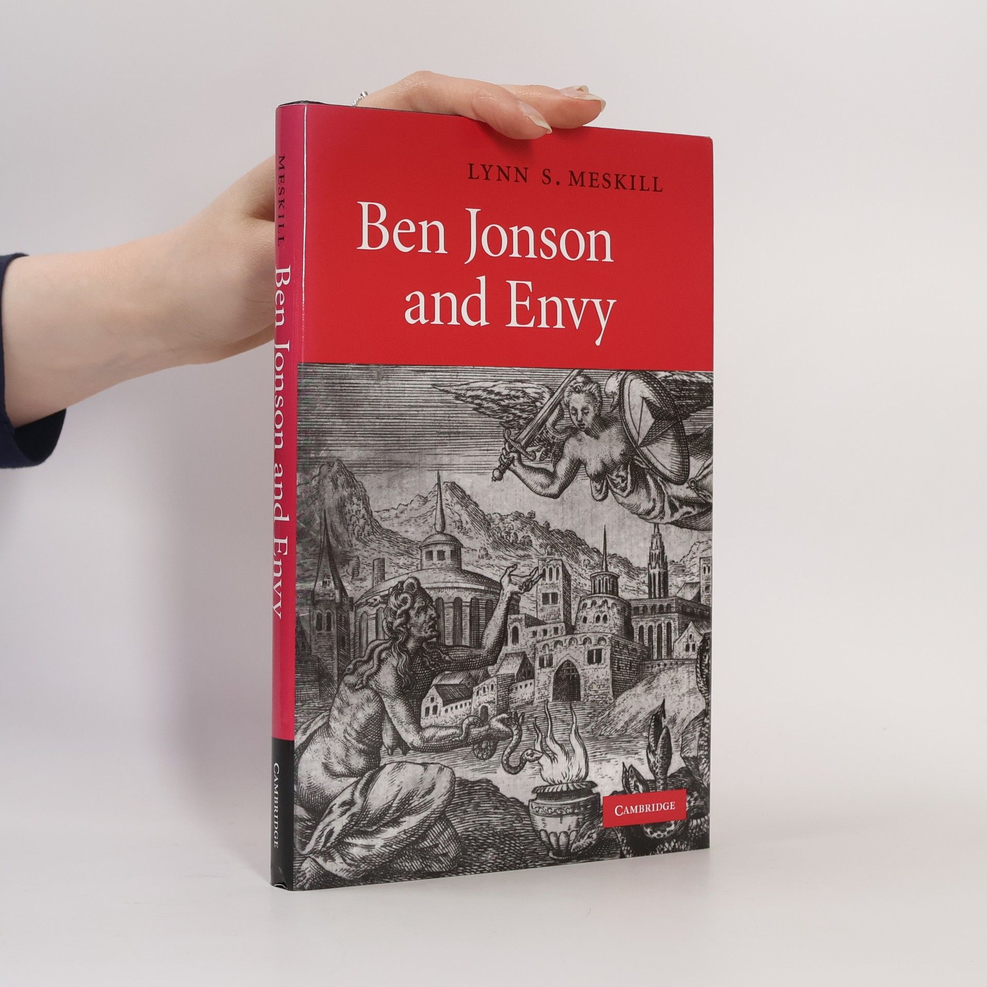 Lynn S. Meskill Ben Jonson and Envy