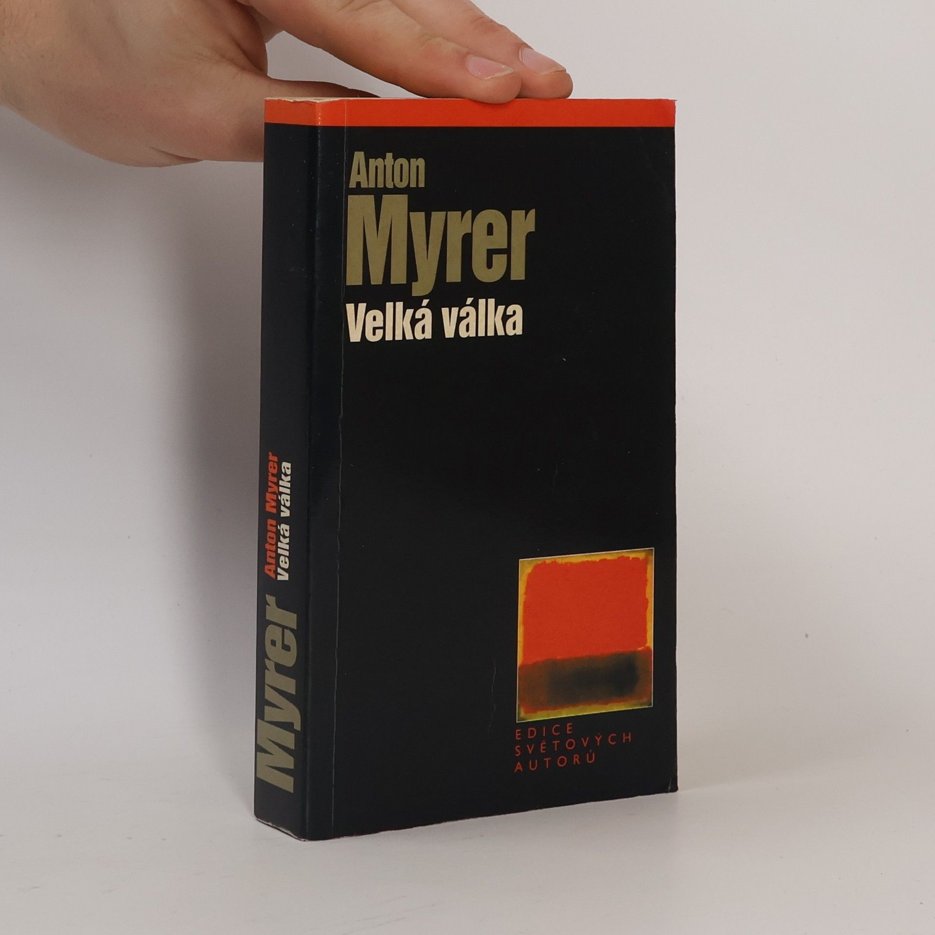 Anton Myrer Velká válka