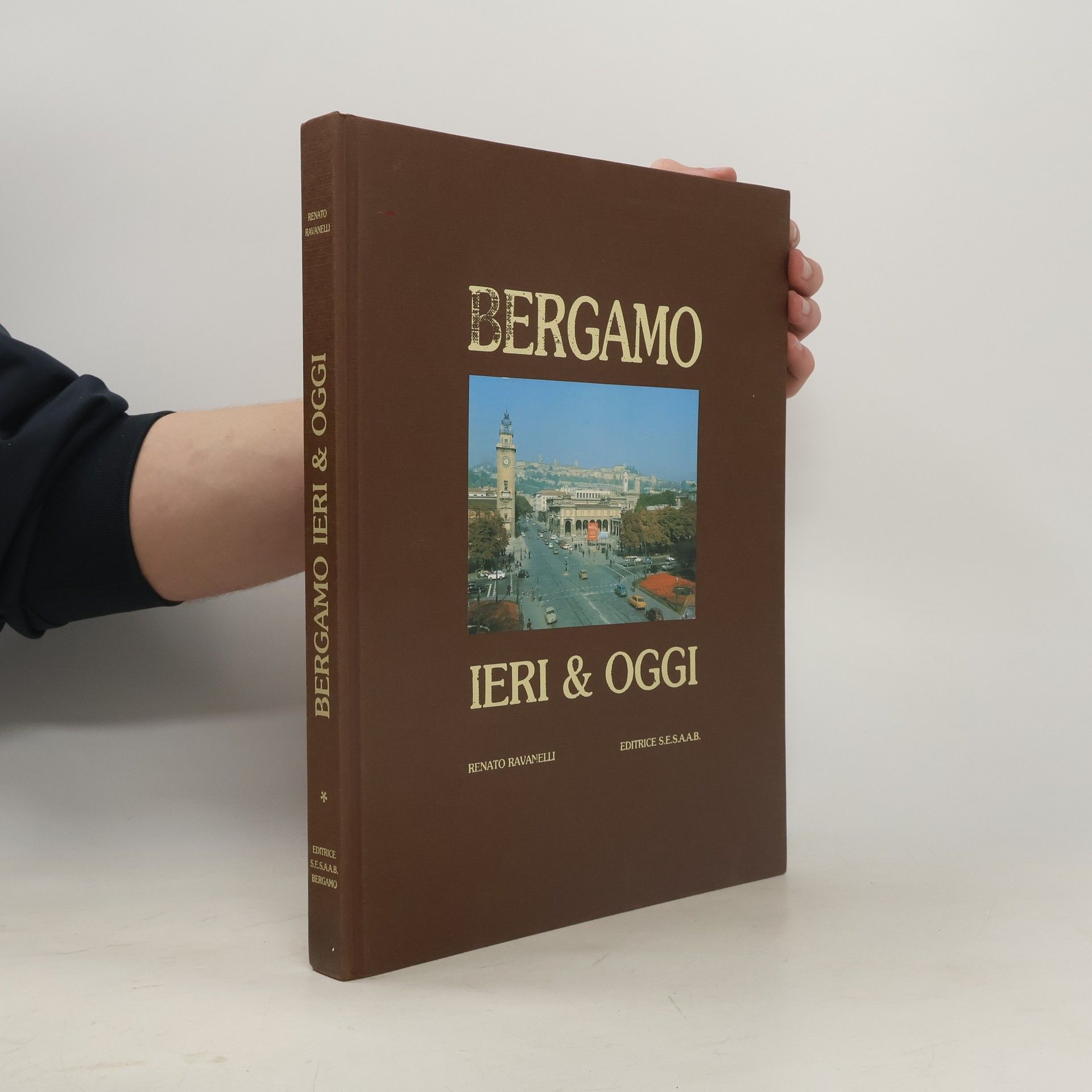 Renato Ravanelli Bergamo Ieri & Oggi