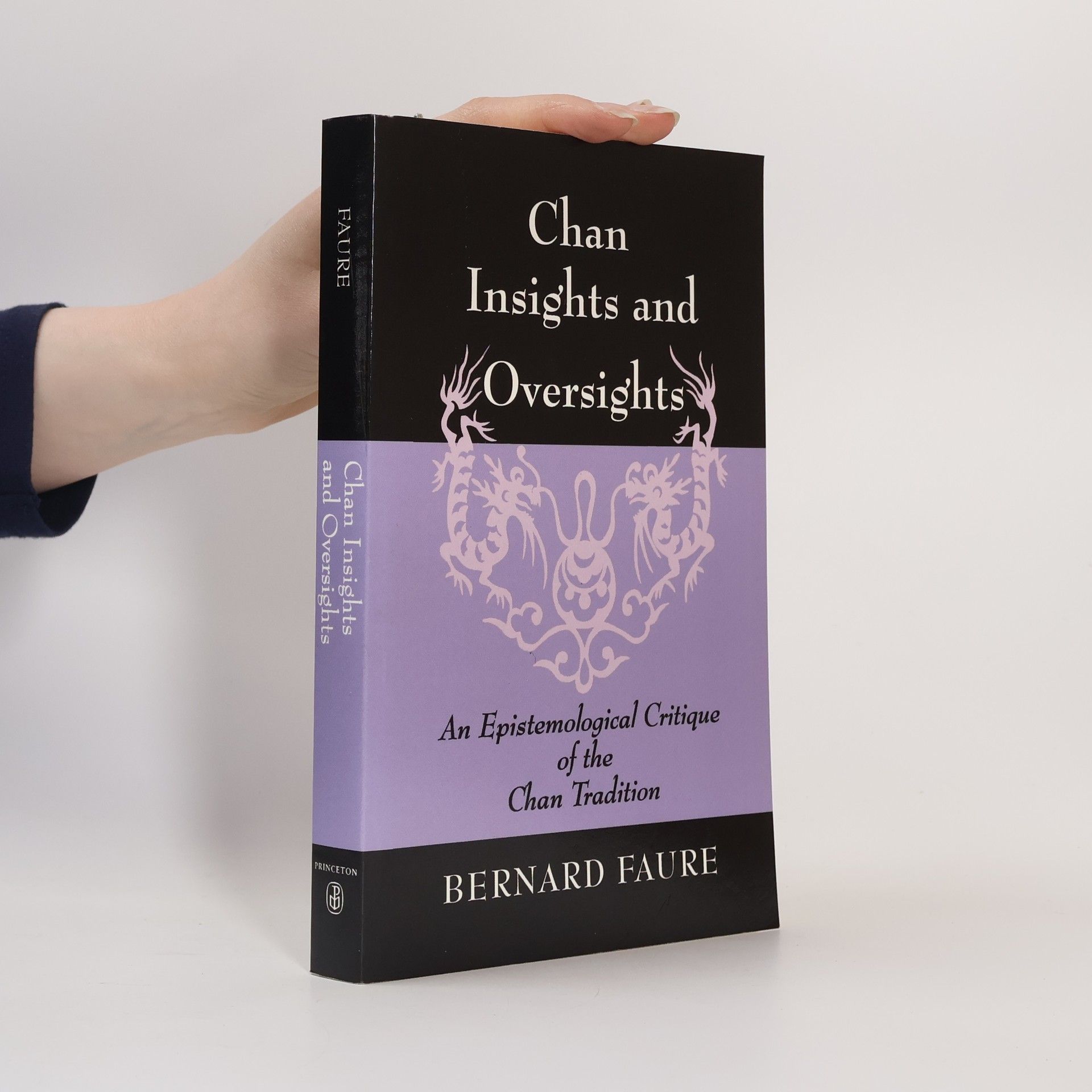 Bernard Faure Chan Insights and Oversights