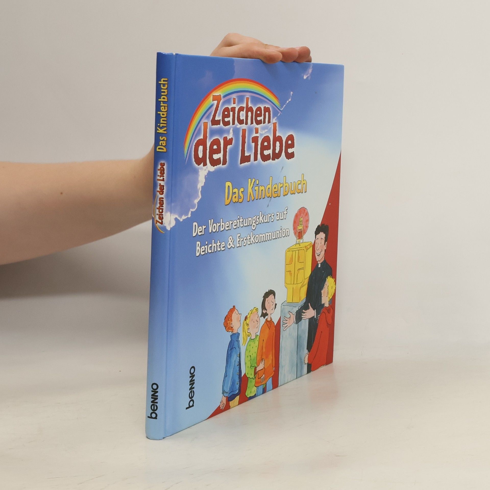 Annegret Beck Zeichen der Liebe - Das Kinderbuch