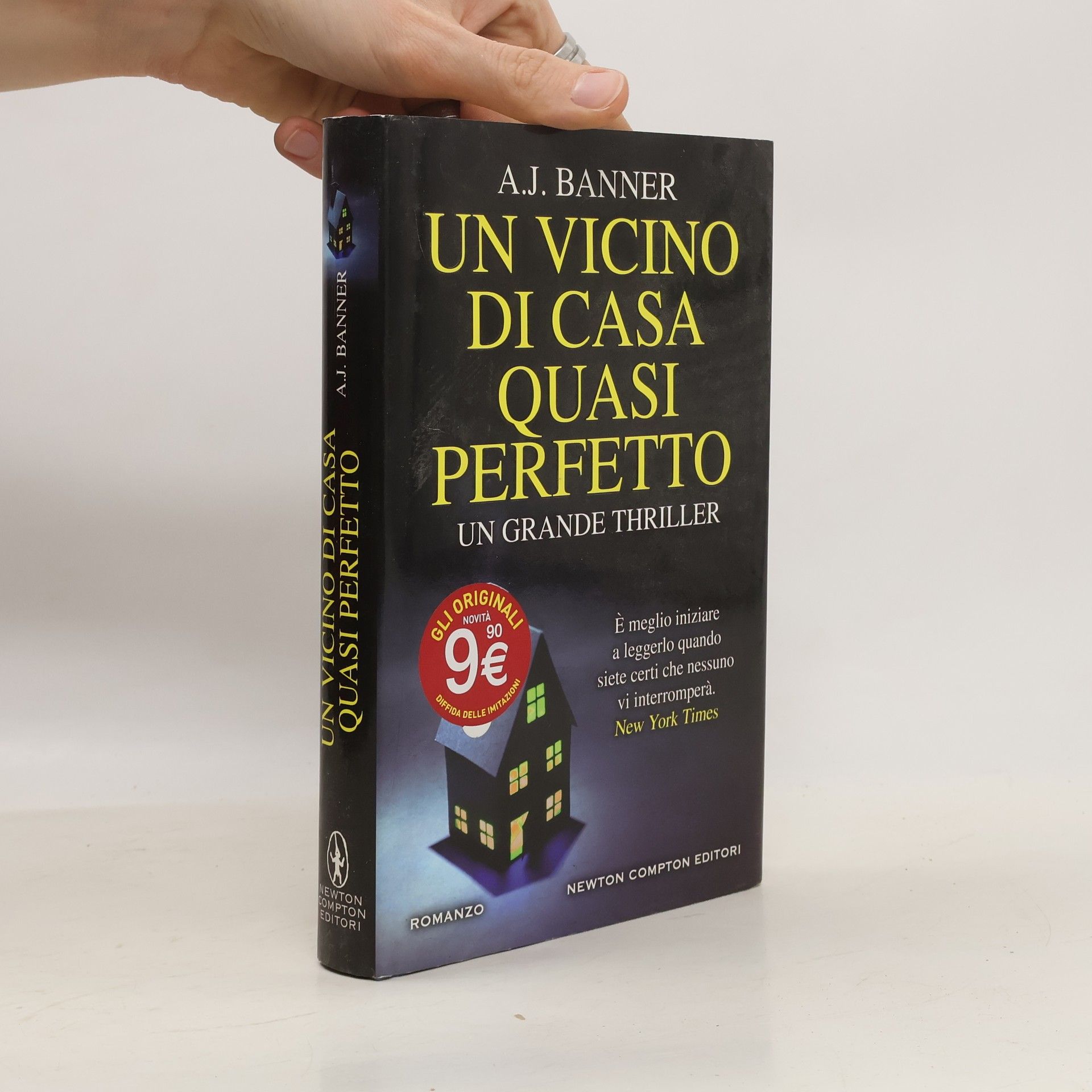 A. J. Banner Un vicino di casa quasi perfetto