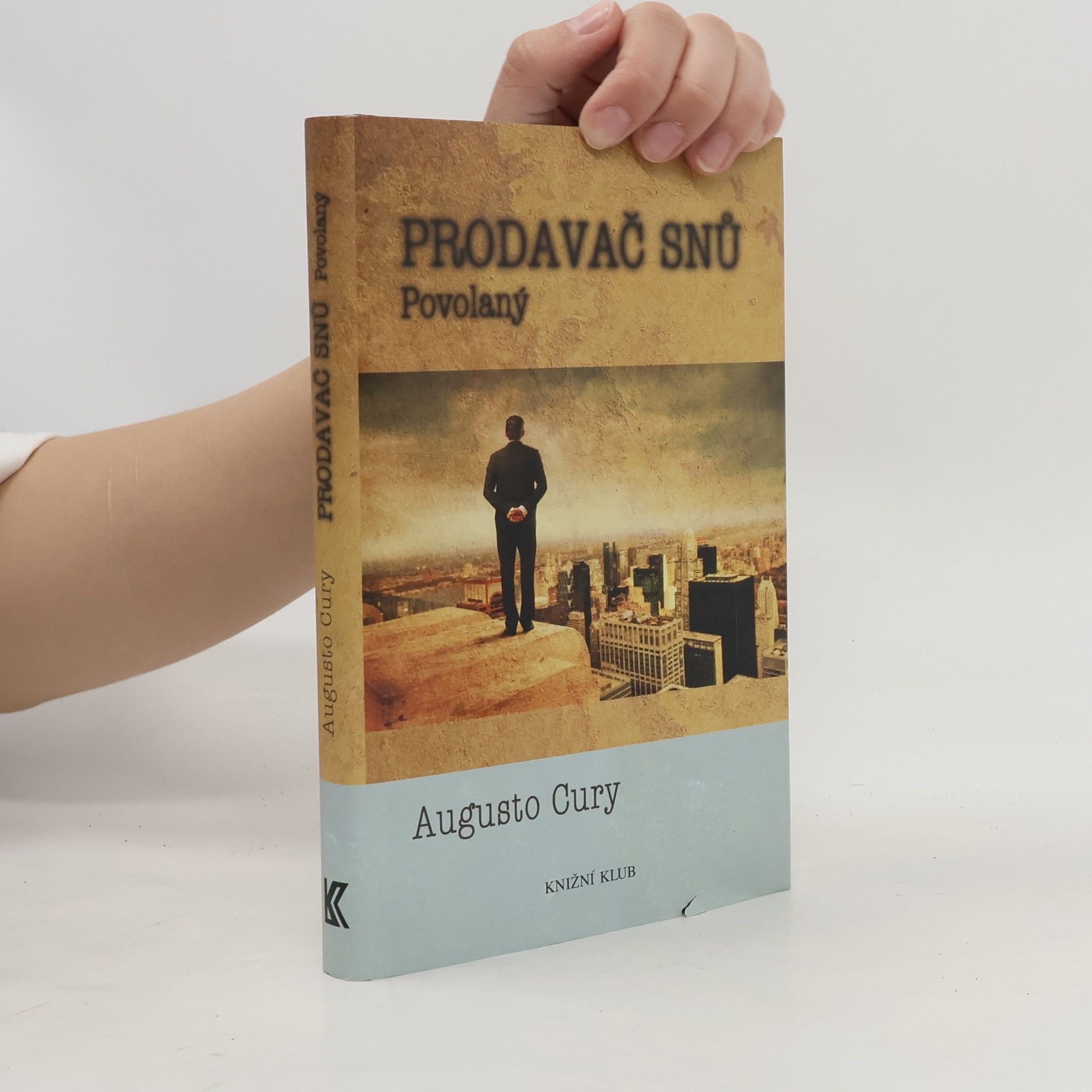 Augusto Cury Prodavač snů. Povolaný
