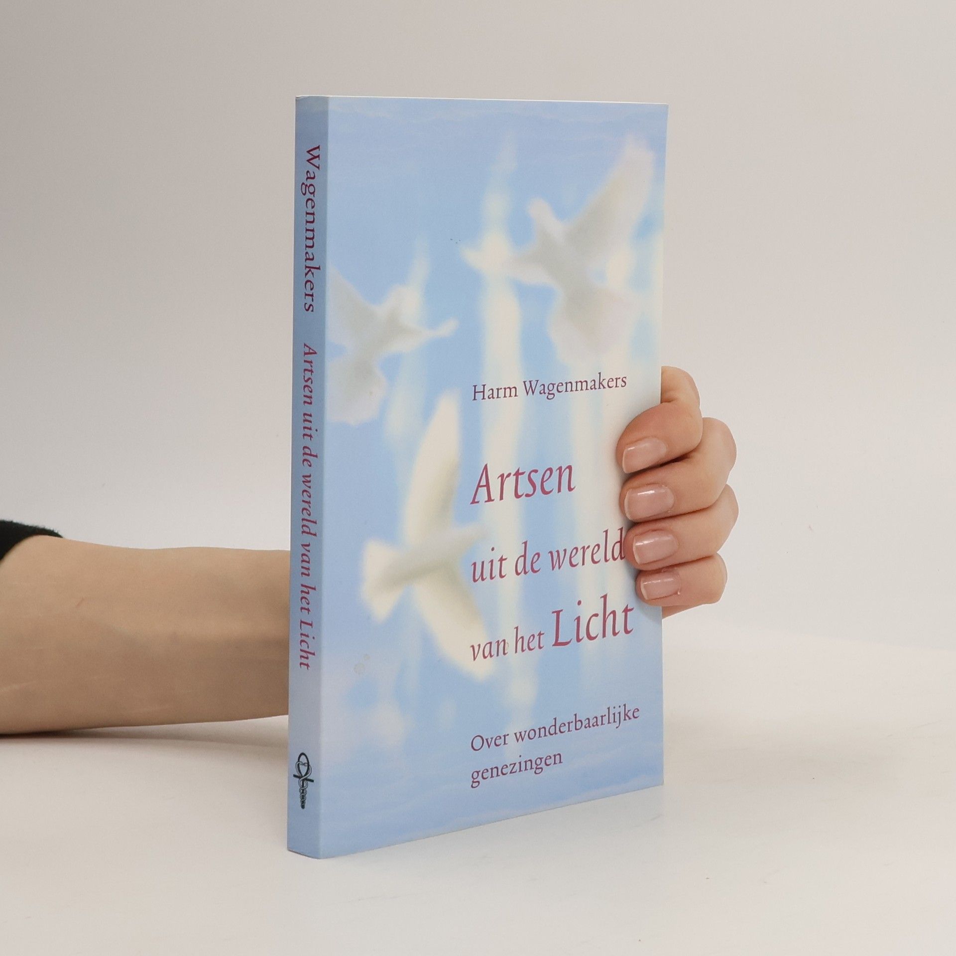 Harmen Wagenmakers Artsen uit de wereld van het Licht