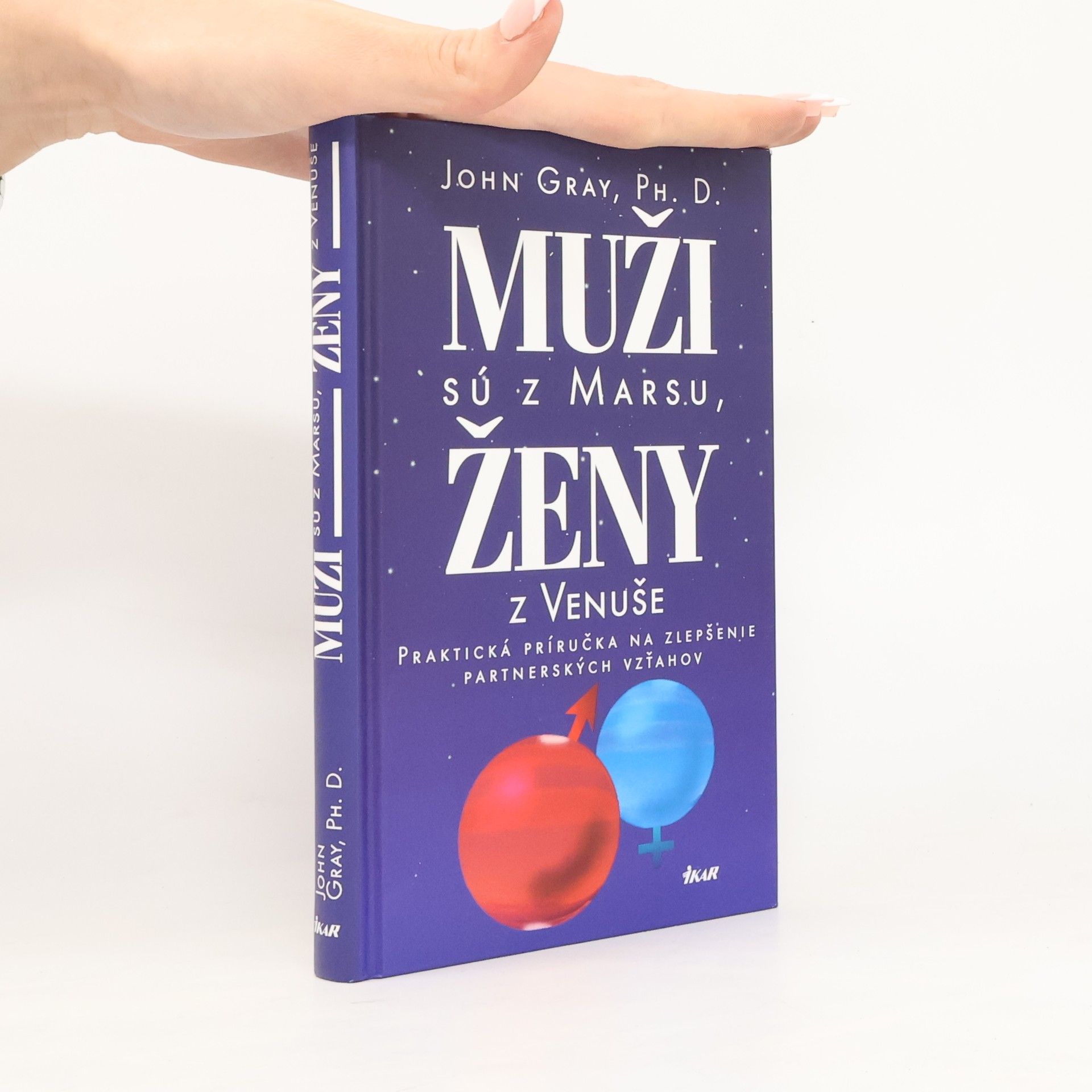 John Gray Muži sú z Marsu, ženy z Venuše