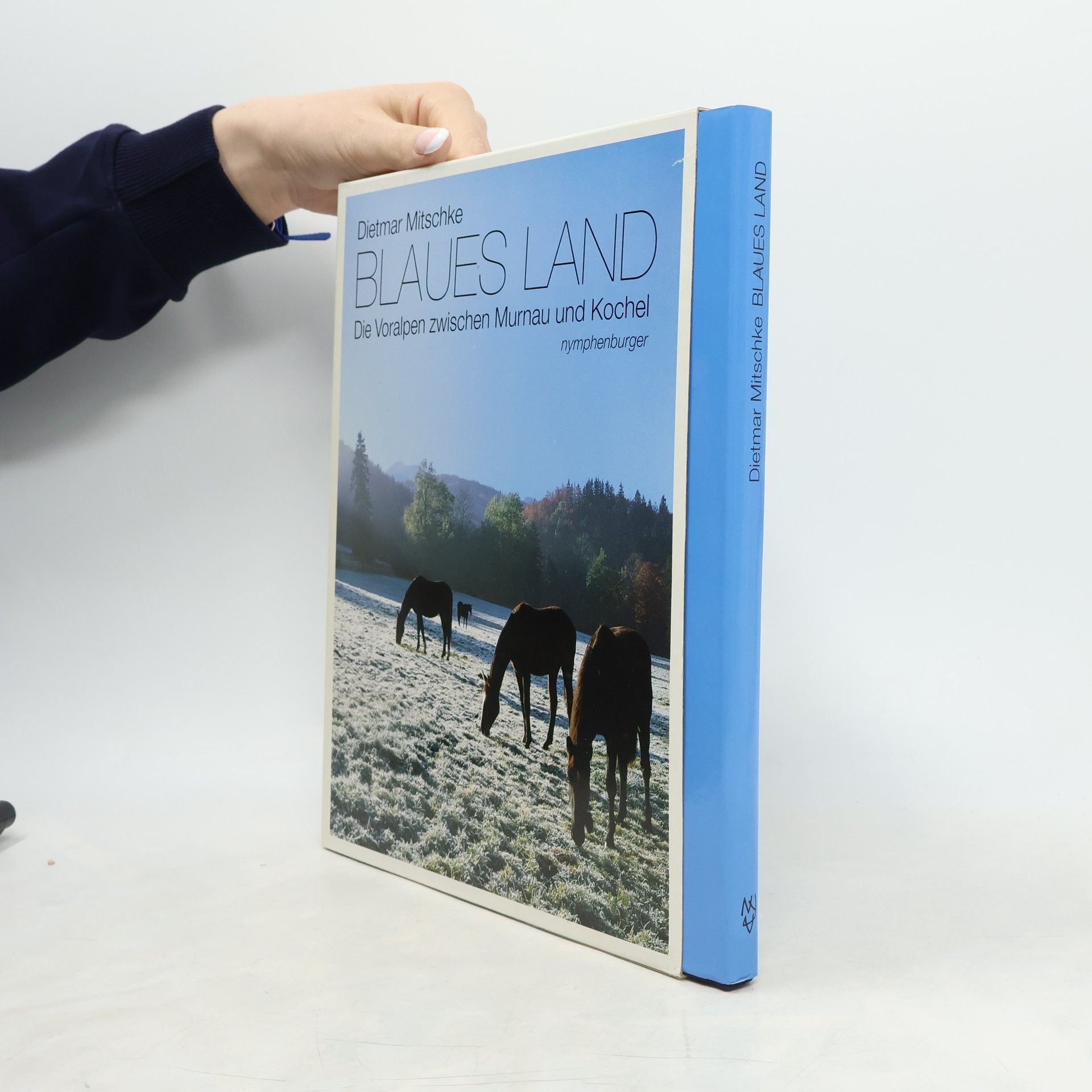Dietmar Mitschke Blaues Land. Die Voralpen zwischen Murnau und Kochel