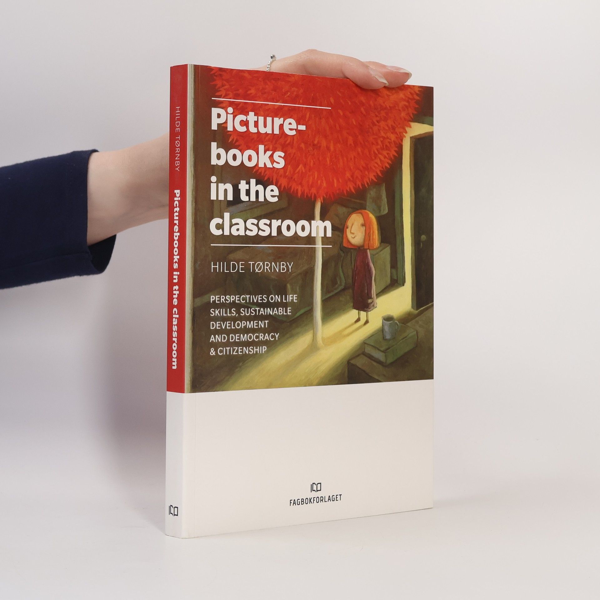 Hilde Tørnby Picturebooks in the Classroom