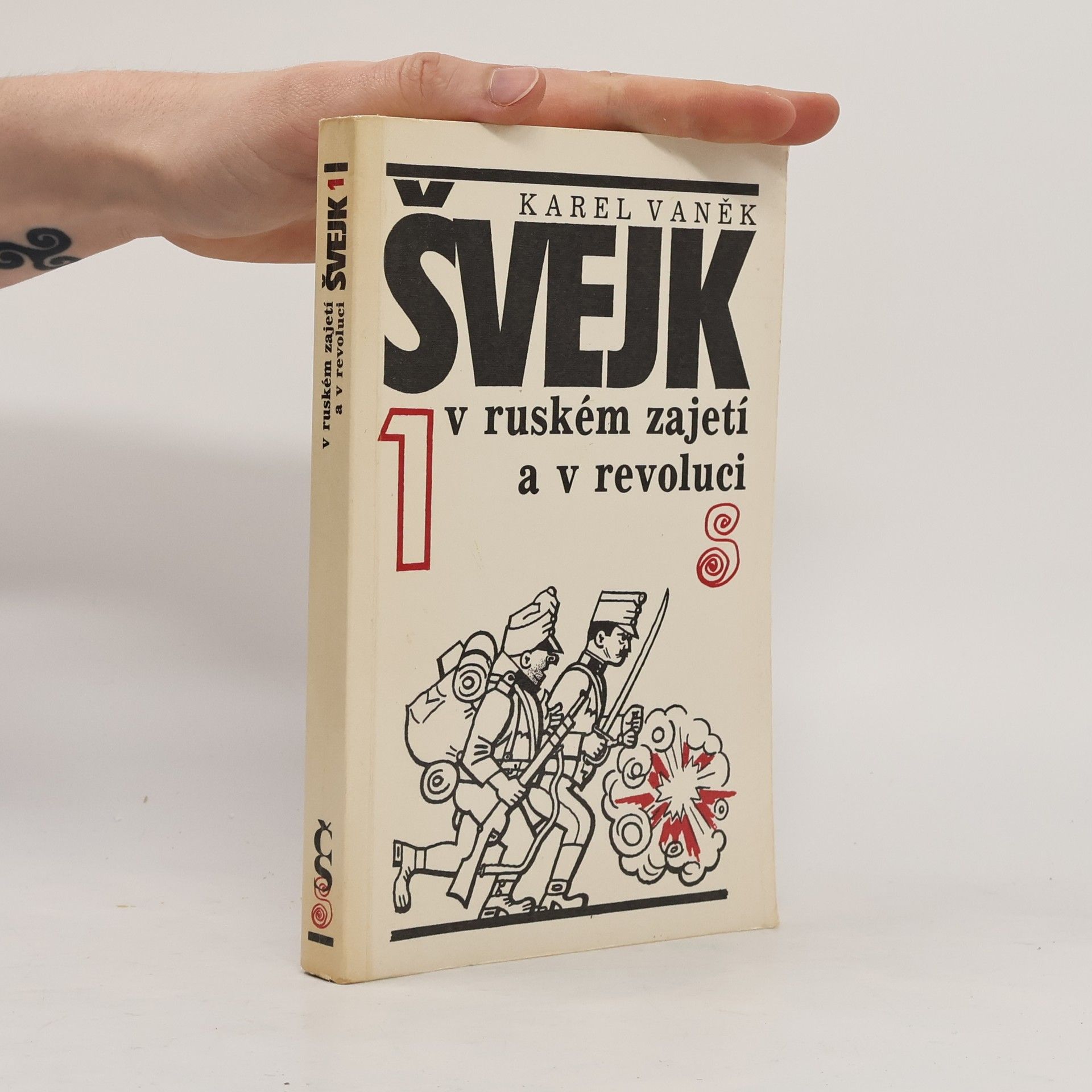 Karel Vaněk Švejk v ruském zajetí a v revoluci. 1