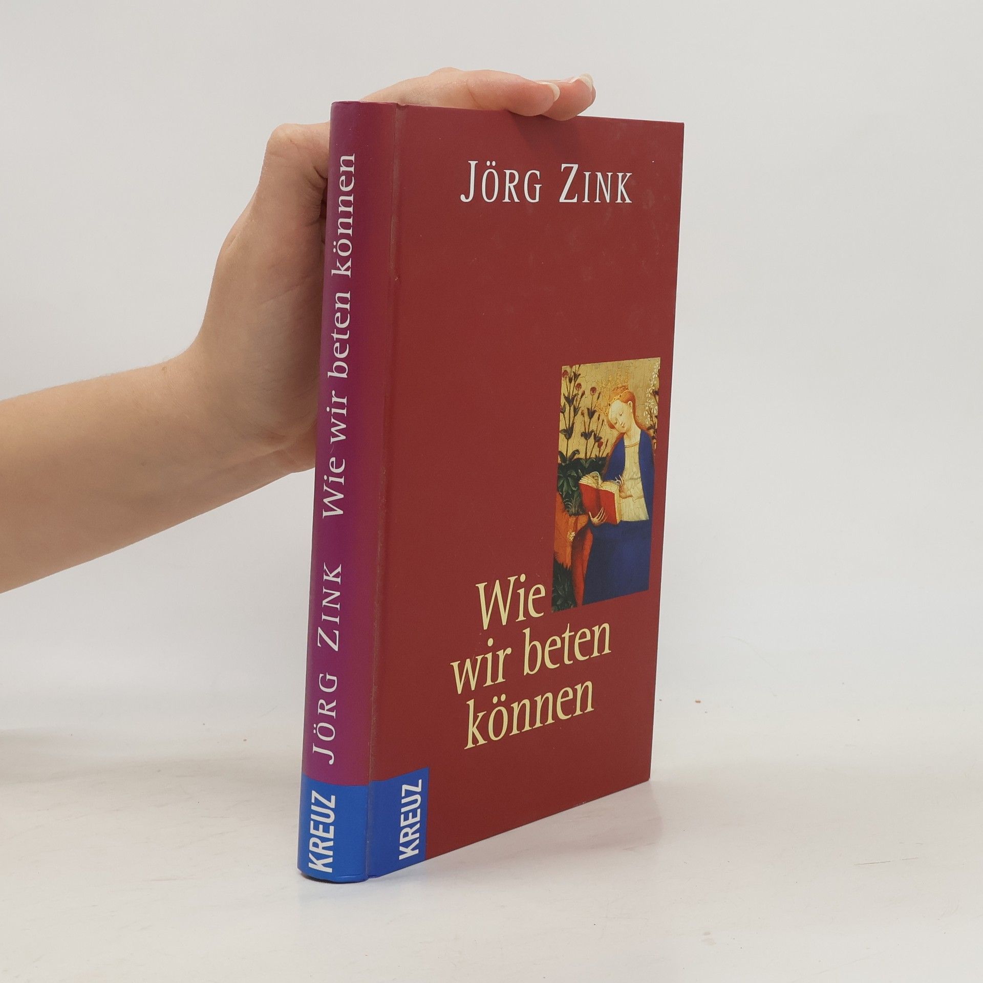 Jörg Zink Wie wir beten können