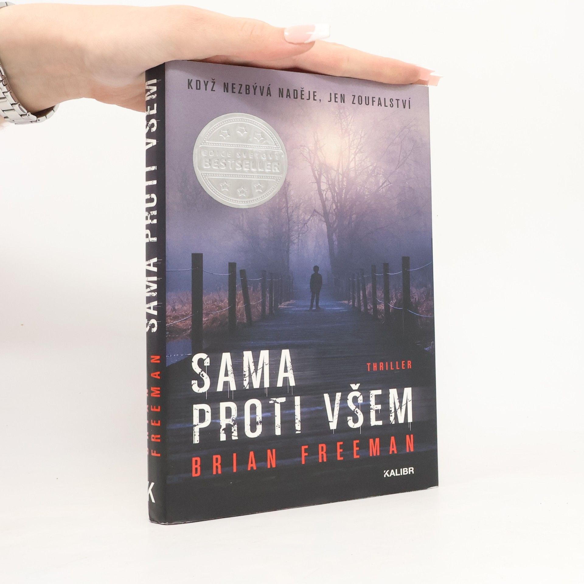 Brian Freeman Sama proti všem