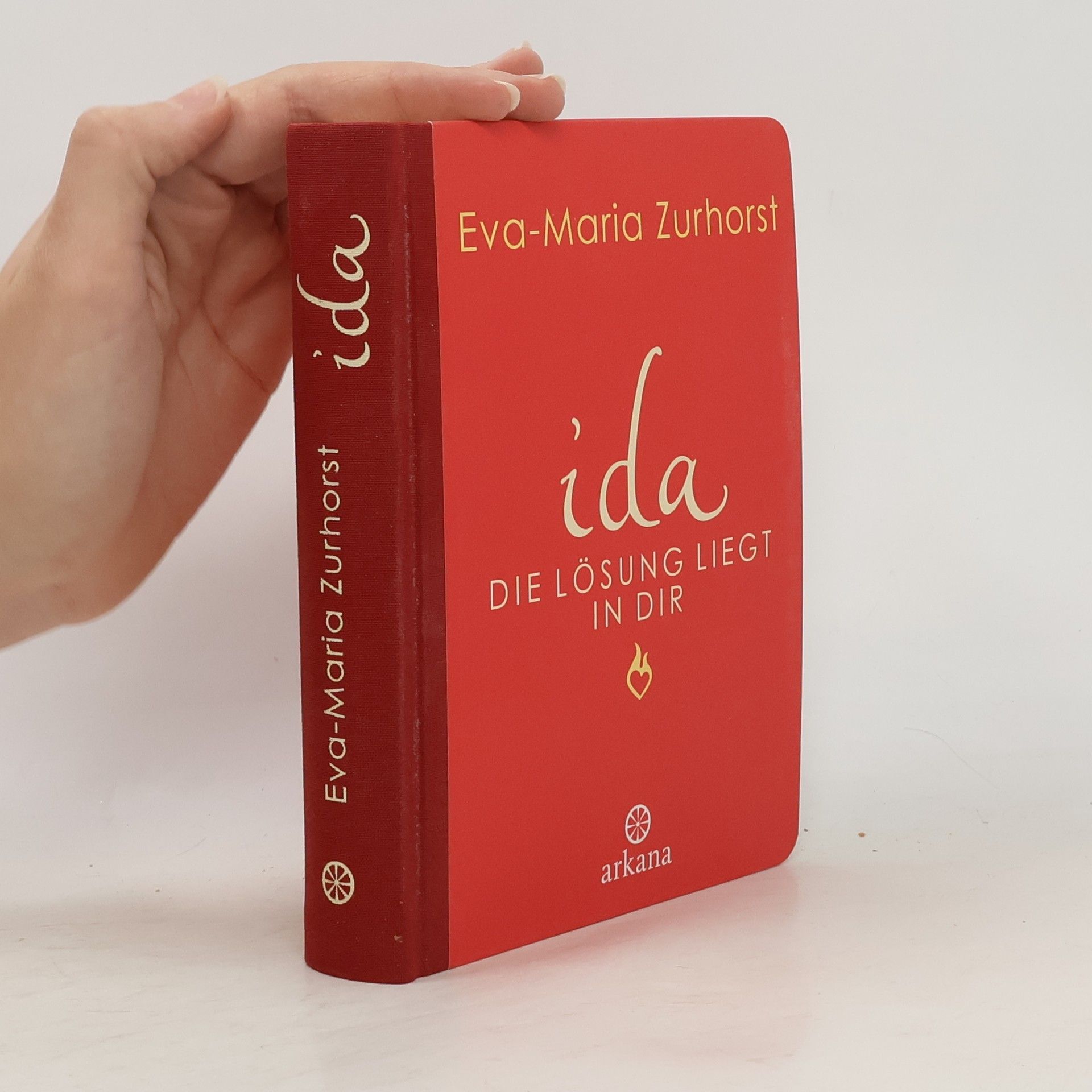 Eva-Maria Zurhorst Ida, die Lösung liegt in dir