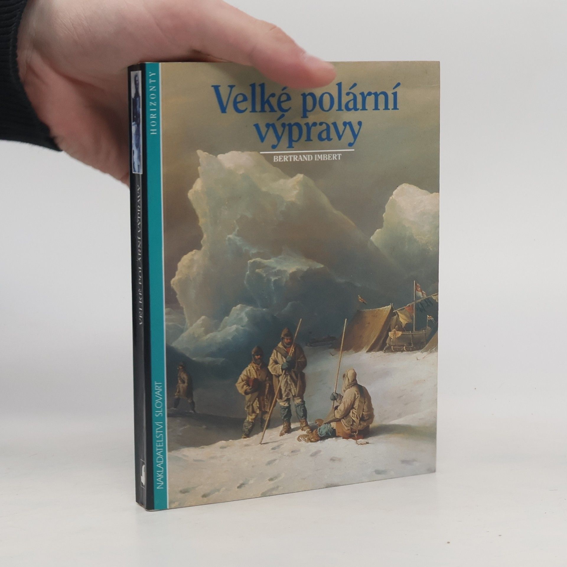 Bertrand Imbert Velké polární výpravy