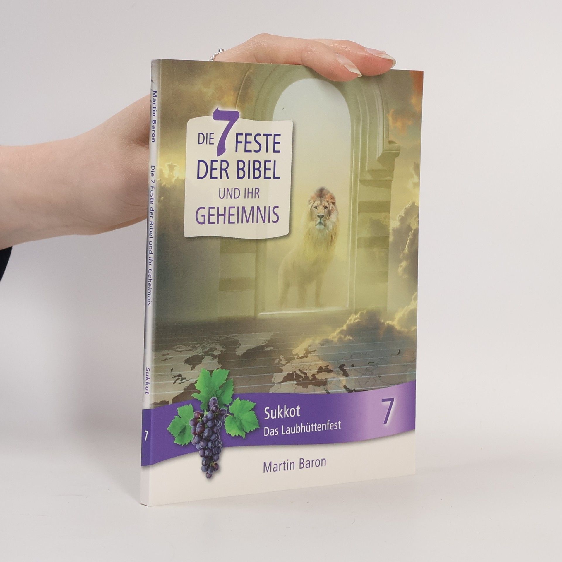 Martin Baron Die 7 Feste der Bibel und ihr Geheimnis