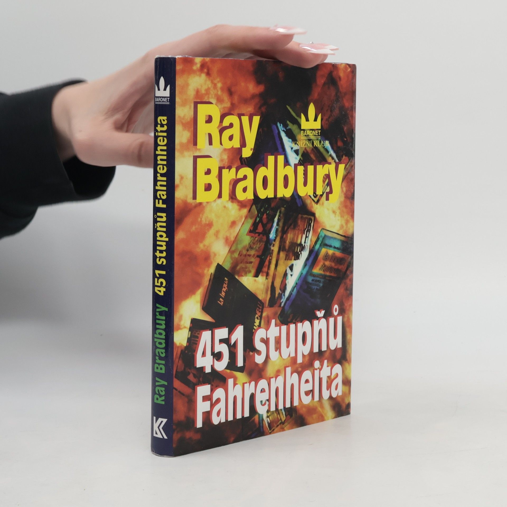 Ray Bradbury 451 stupňů Fahrenheita