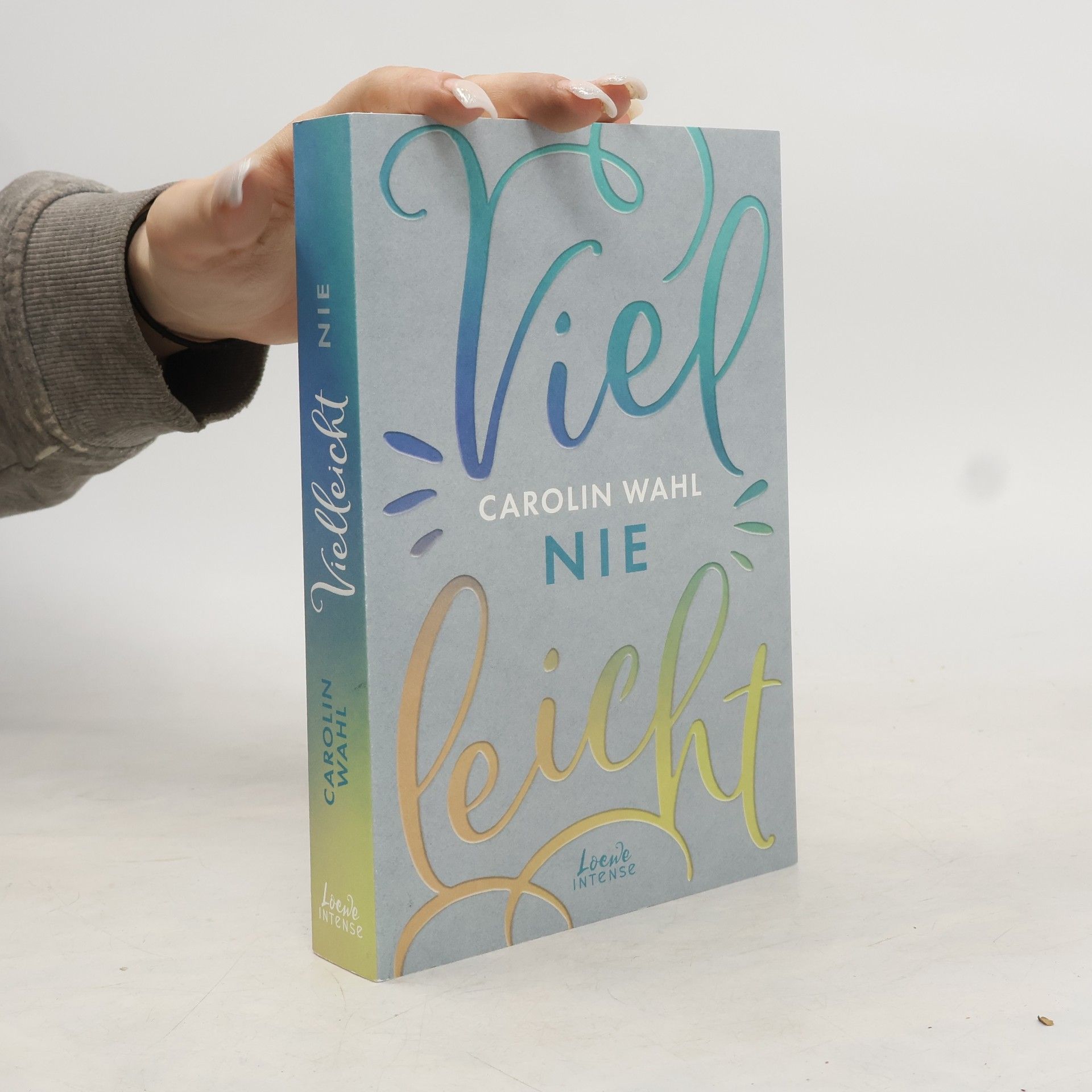 Carolin Wahl Vielleicht nie