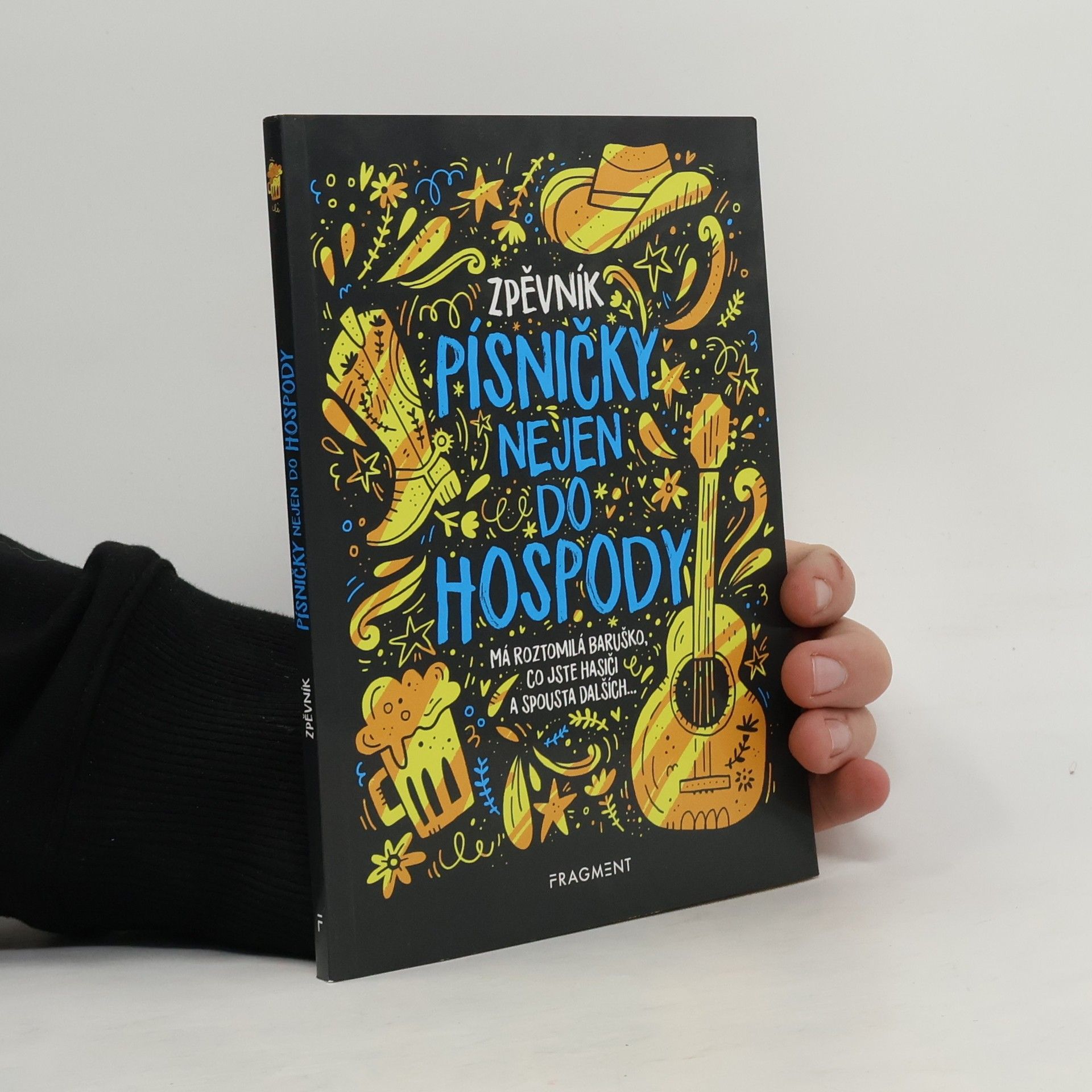 Kolektiv autorů Zpěvník : Písničky nejen do hospody