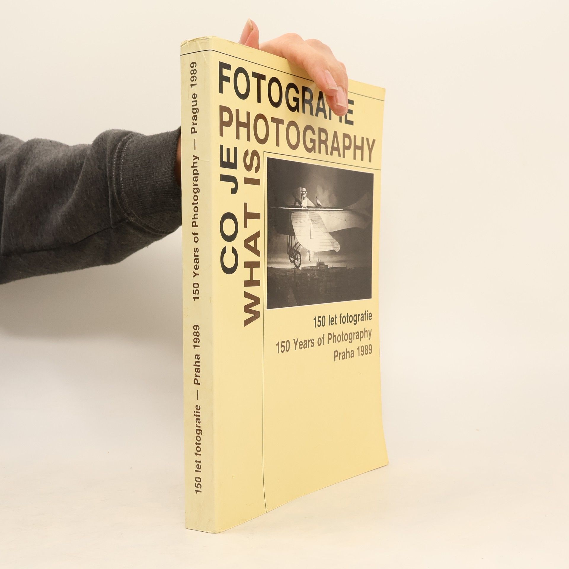 Daniela Mrázková Co je fotografie = What is Photography: 150 let fotografie