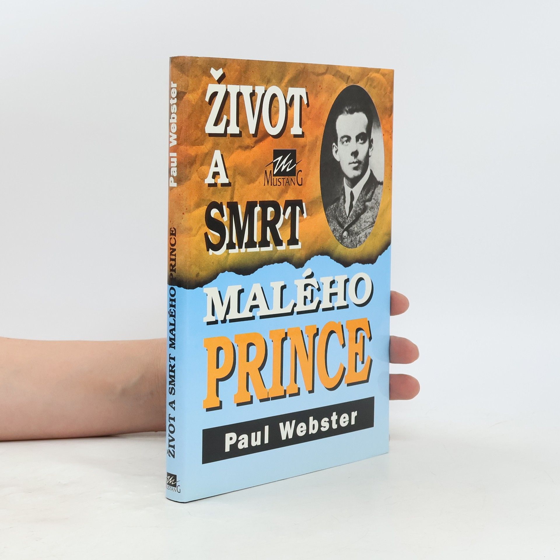 Paul Webster Život a smrt Malého prince