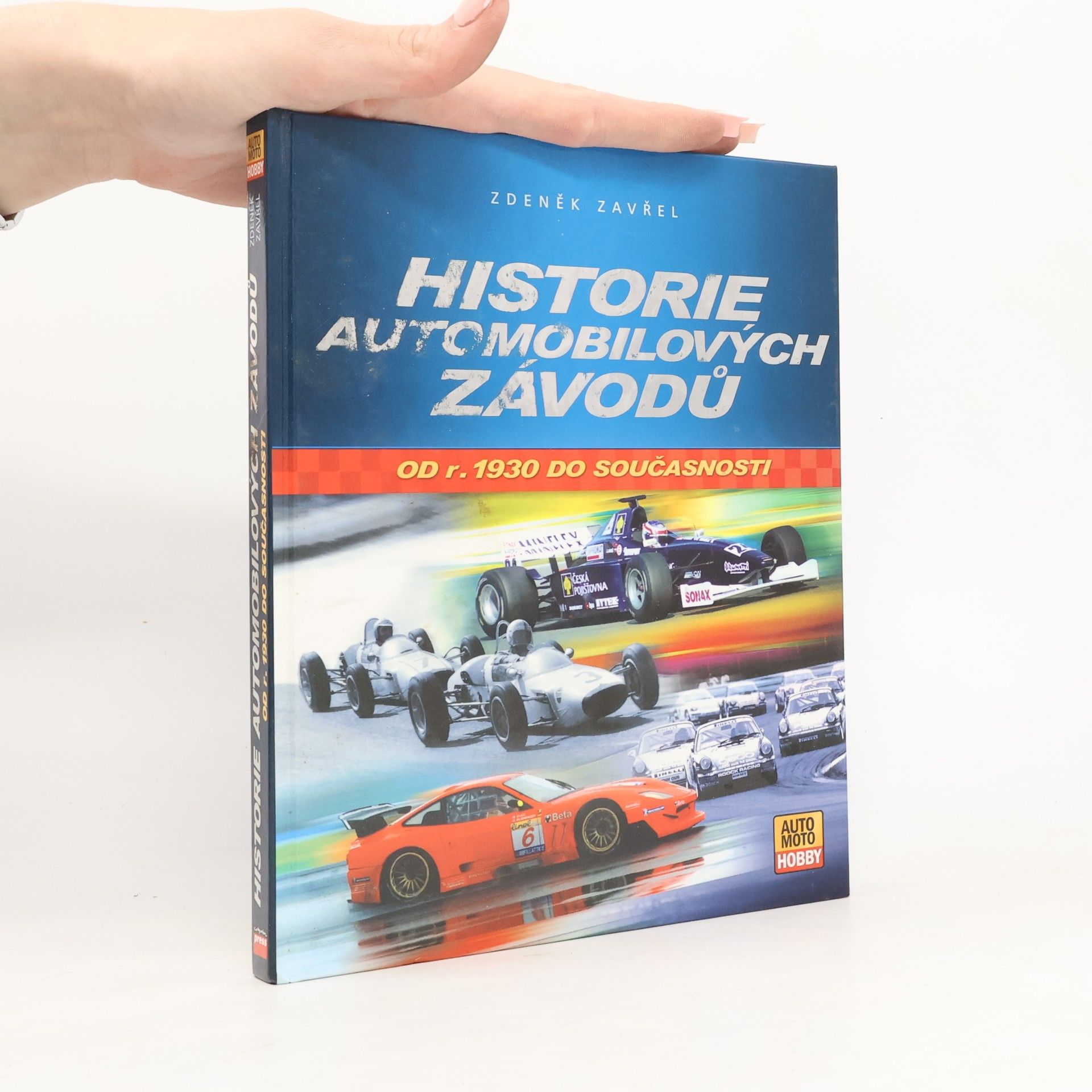 Zdeněk Zavřel Historie automobilových závodů od r. 1930 do současnosti