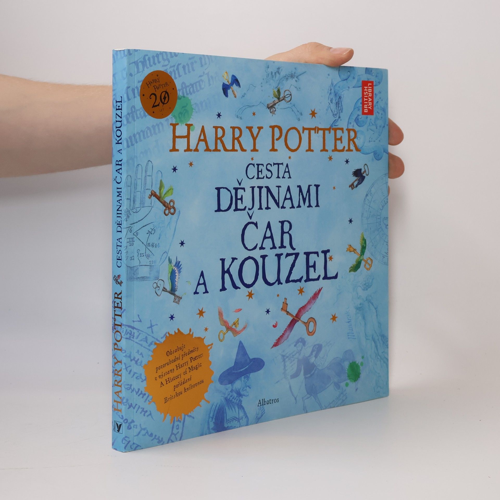 British Library Harry Potter. Cesta dějinami čar a kouzel