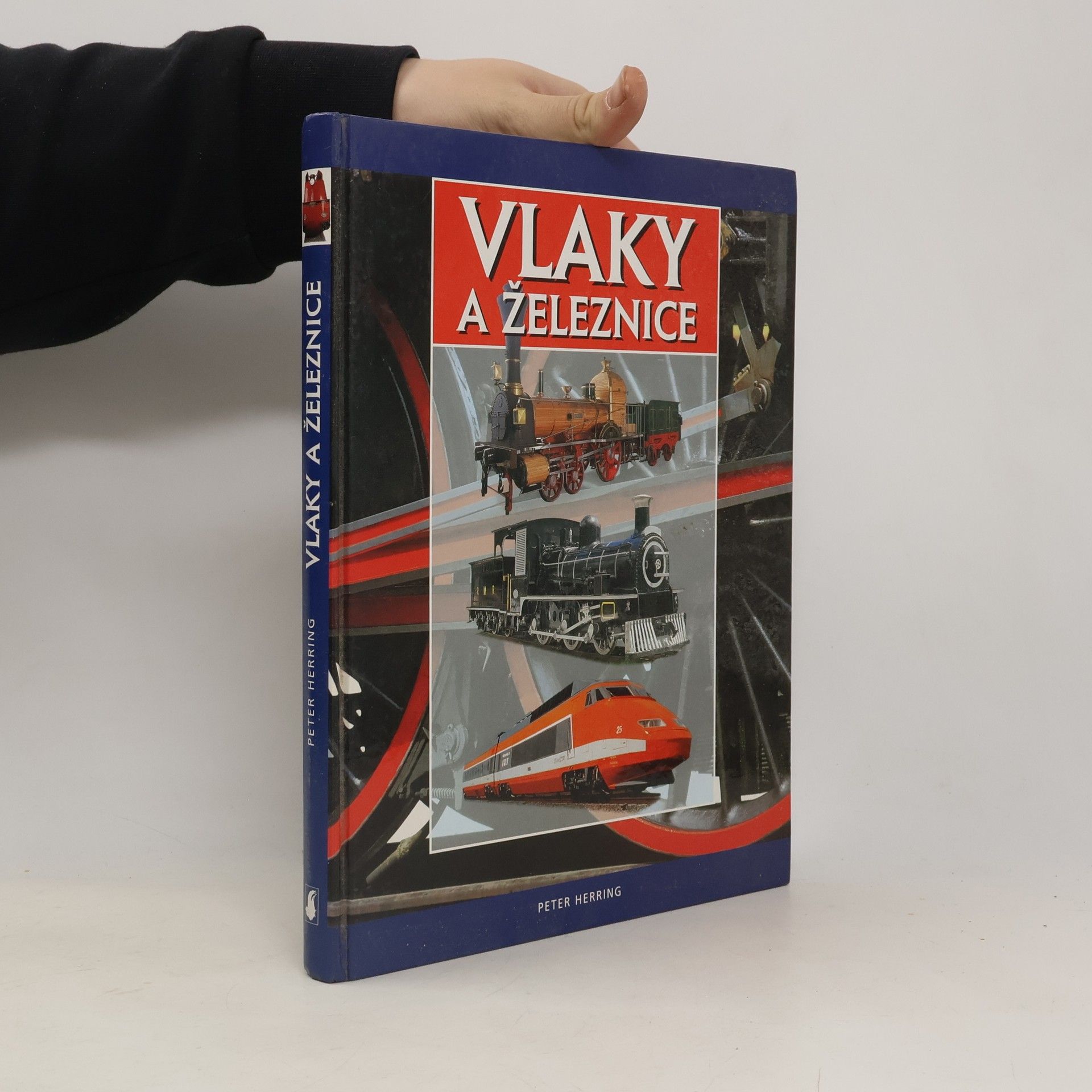 Peter Herring Vlaky a železnice