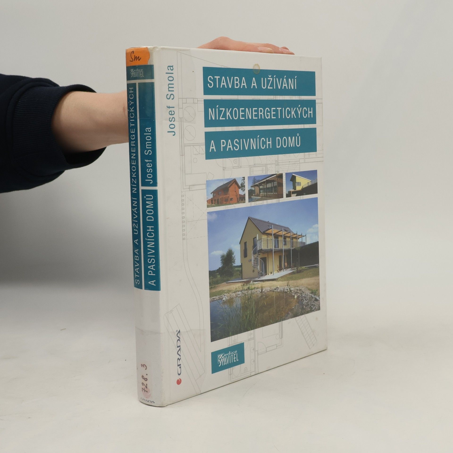 Josef Smola Stavba a užívání nízkoenergetických a pasivních domů