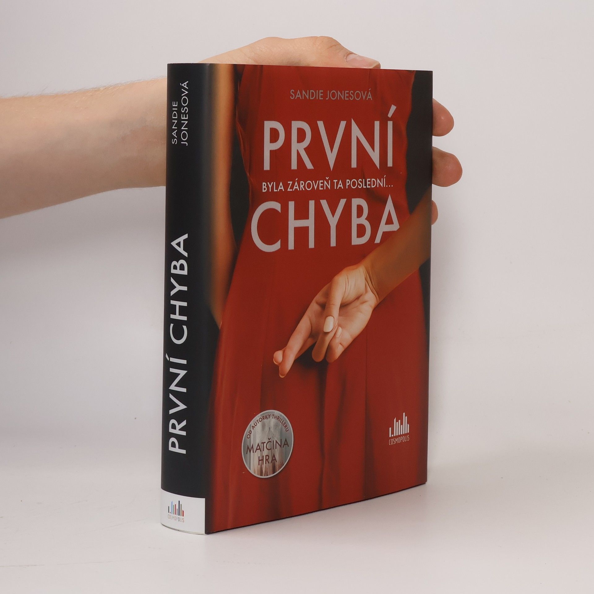 Sandie Jones První chyba : byla zároveň ta poslední...