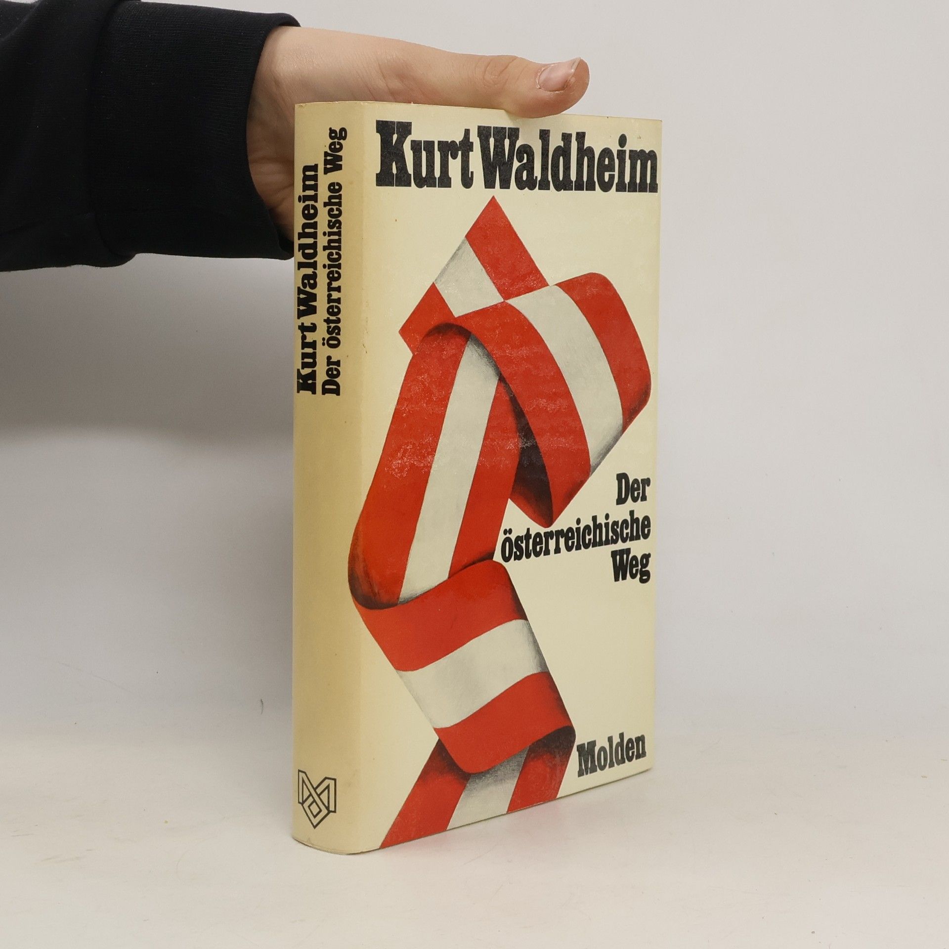 Kurt Waldheim Der österreichische Weg