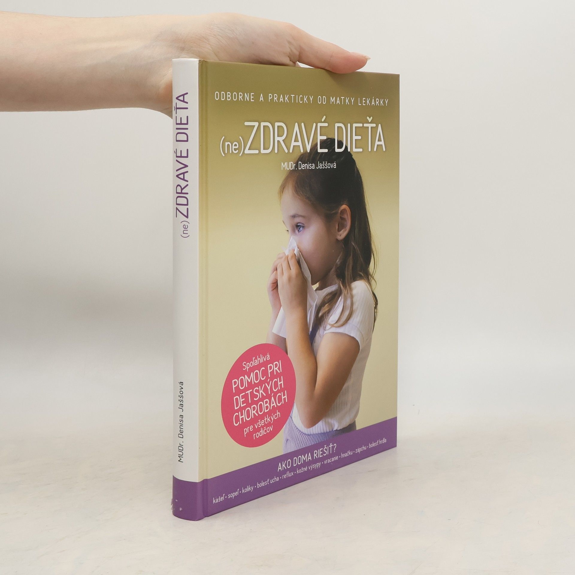 Denisa Jaššová (ne)Zdravé dieťa