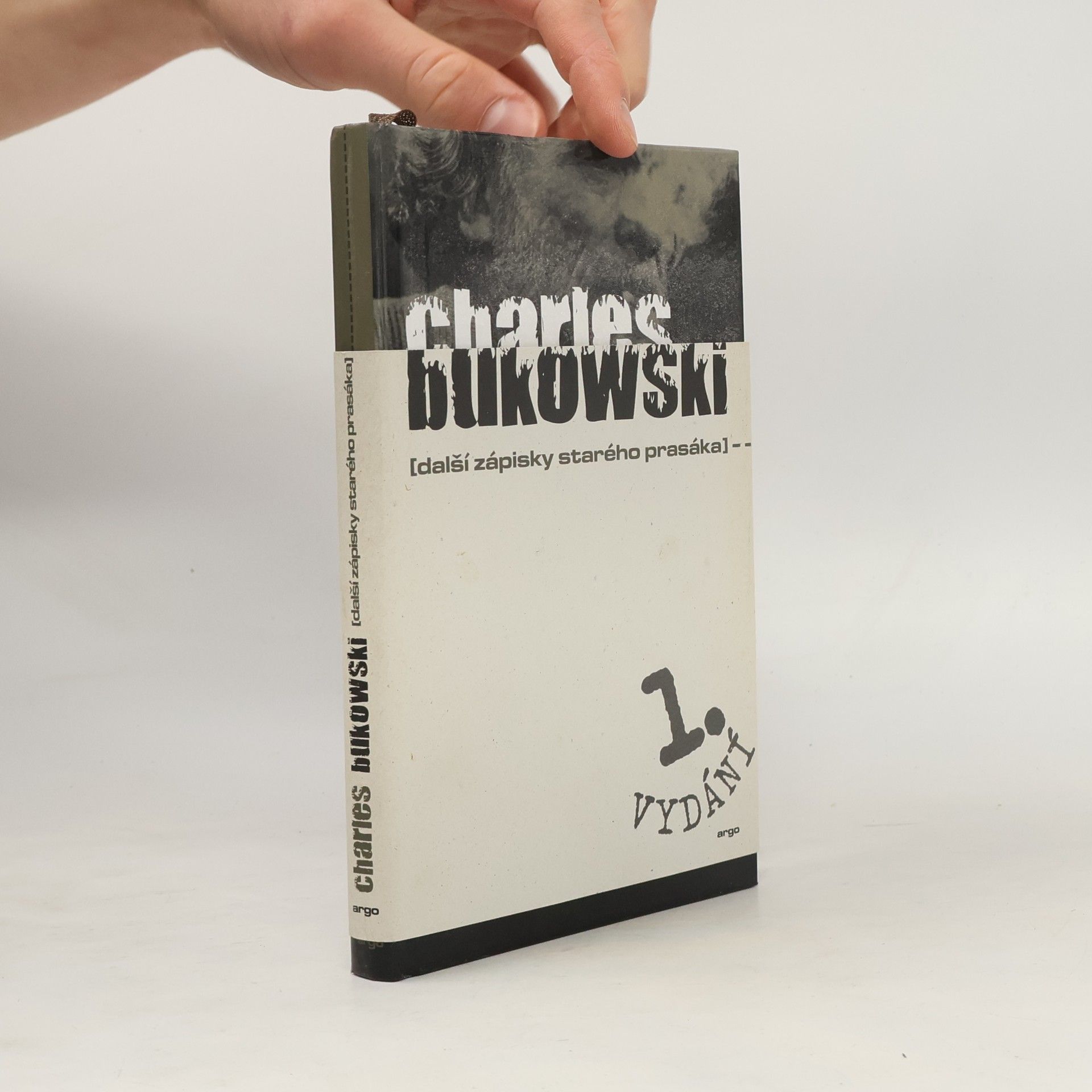 Charles Bukowski Další zápisky starého prasáka