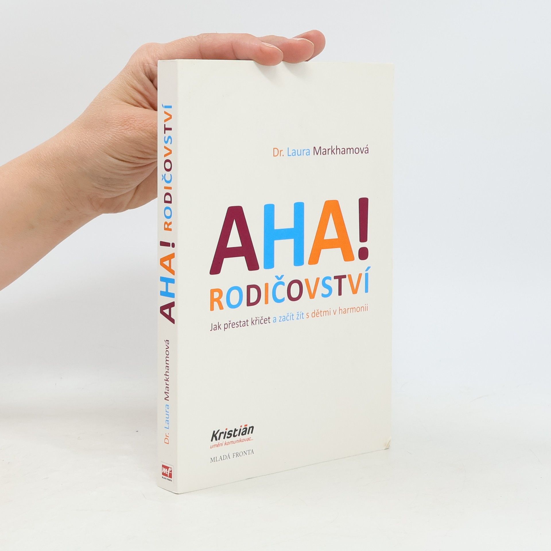 Laura Markham Aha! Rodičovství