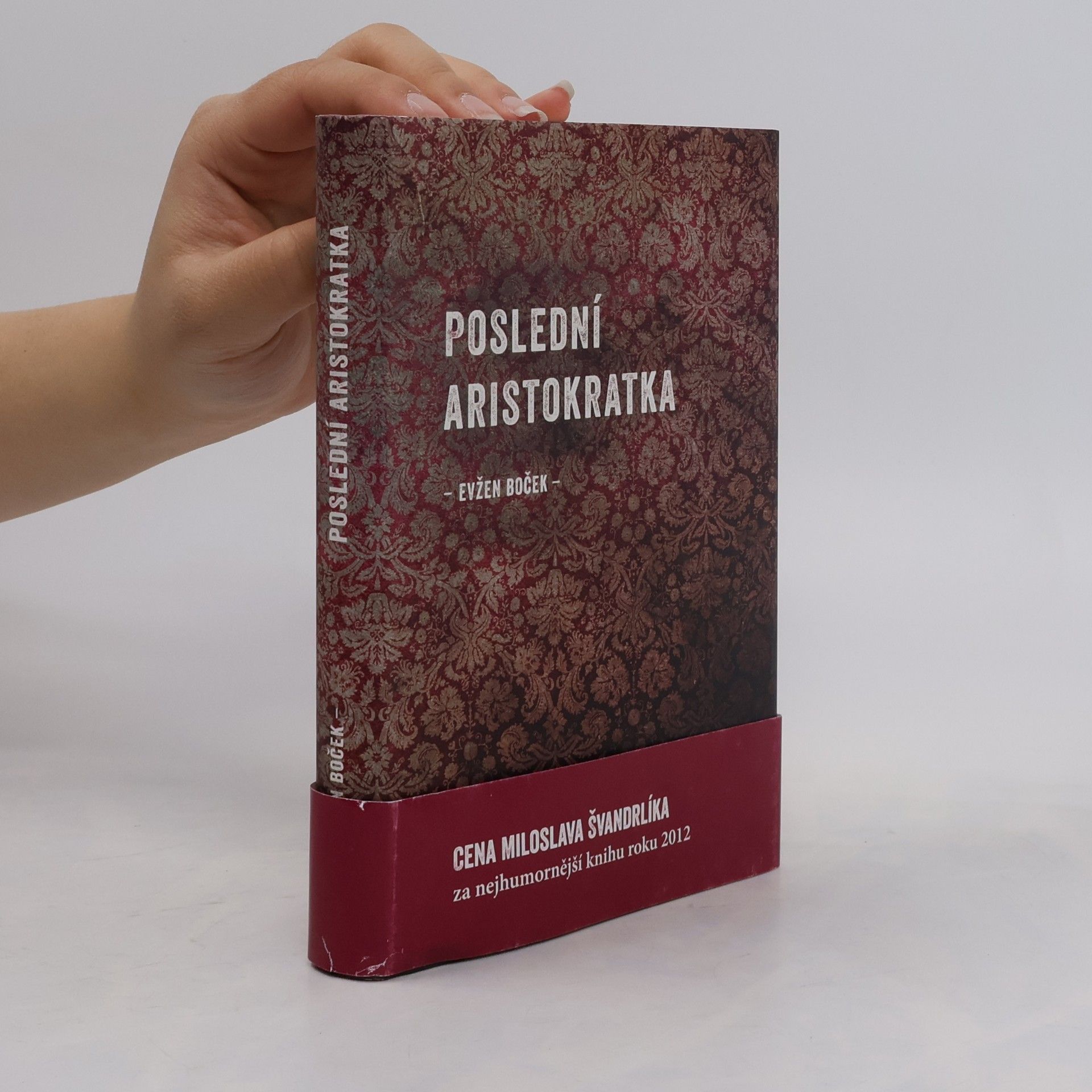 Evžen Boček Poslední aristokratka