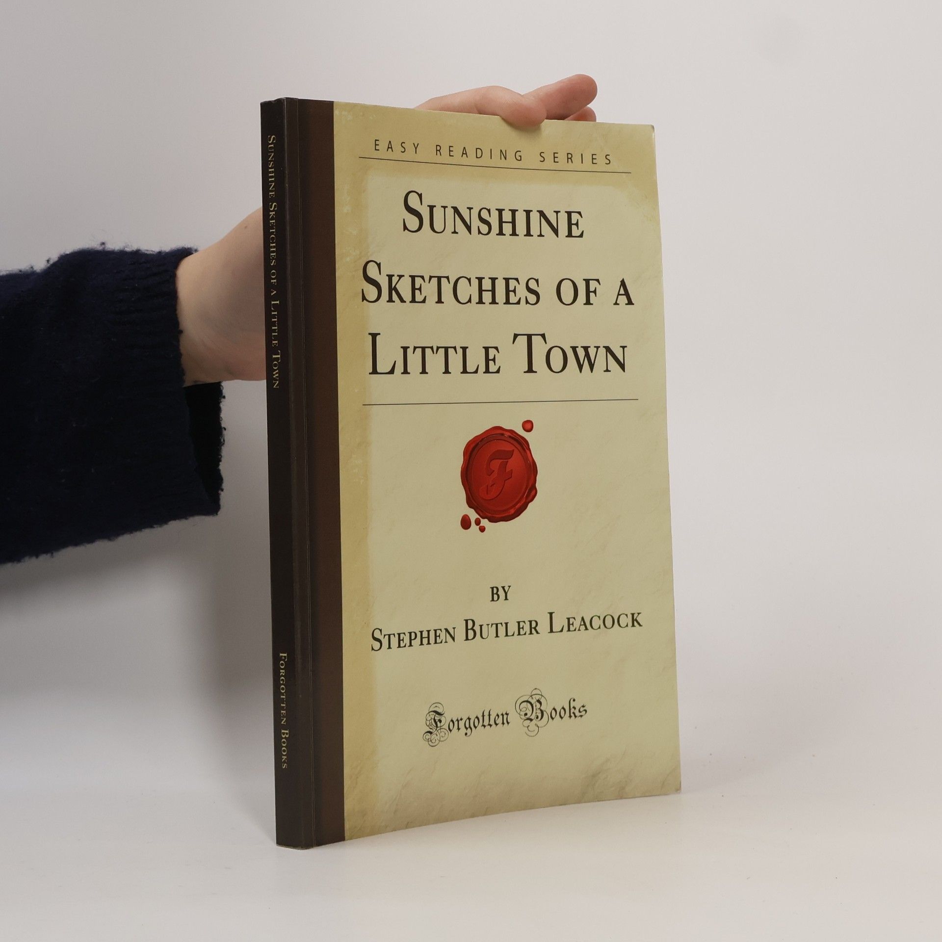 Stephen Butler Leacock Easy Reading Series: Sunshine Sketches of a Little Town