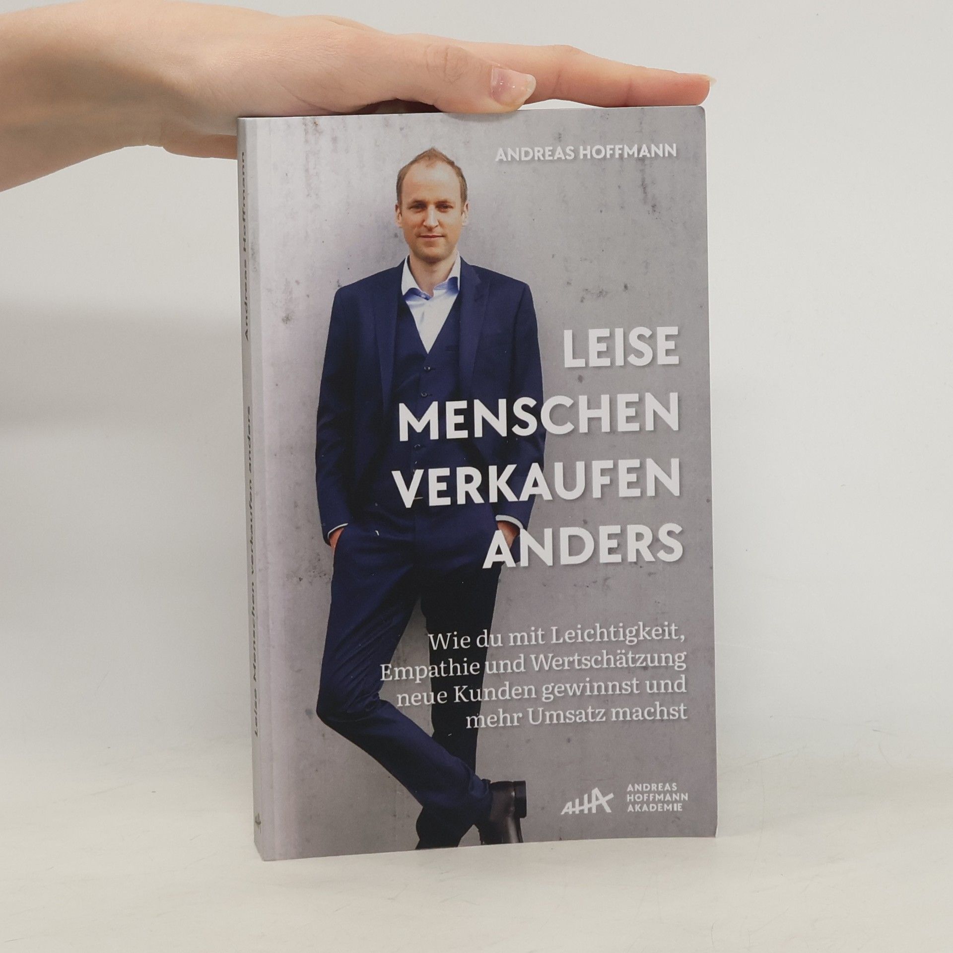 Andreas Hoffmann Leise Menschen verkaufen Anders