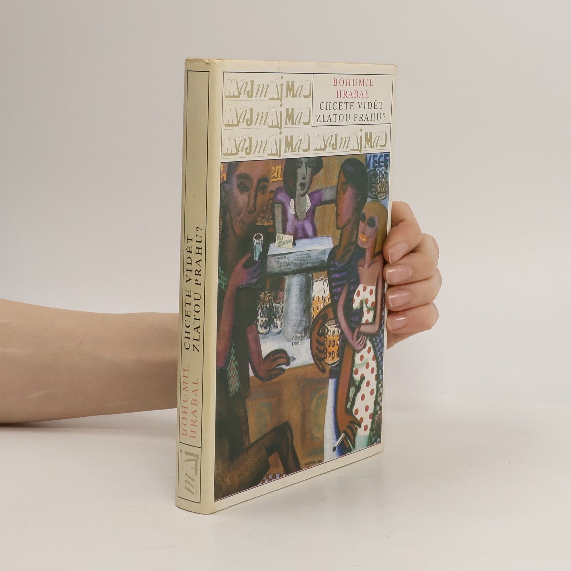 Bohumil Hrabal Chcete vidět zlatou Prahu?